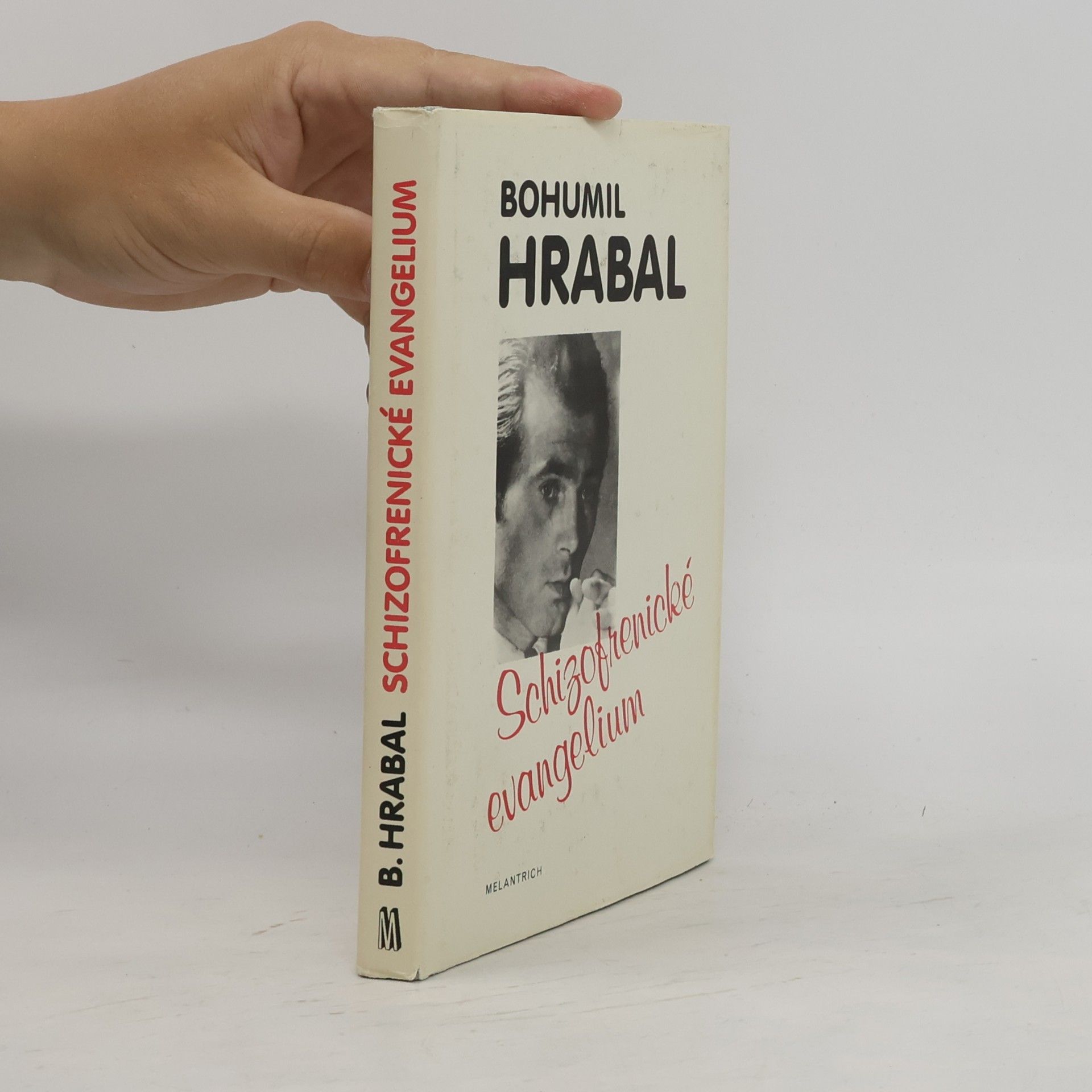 Bohumil Hrabal Schizofrenické evangelium