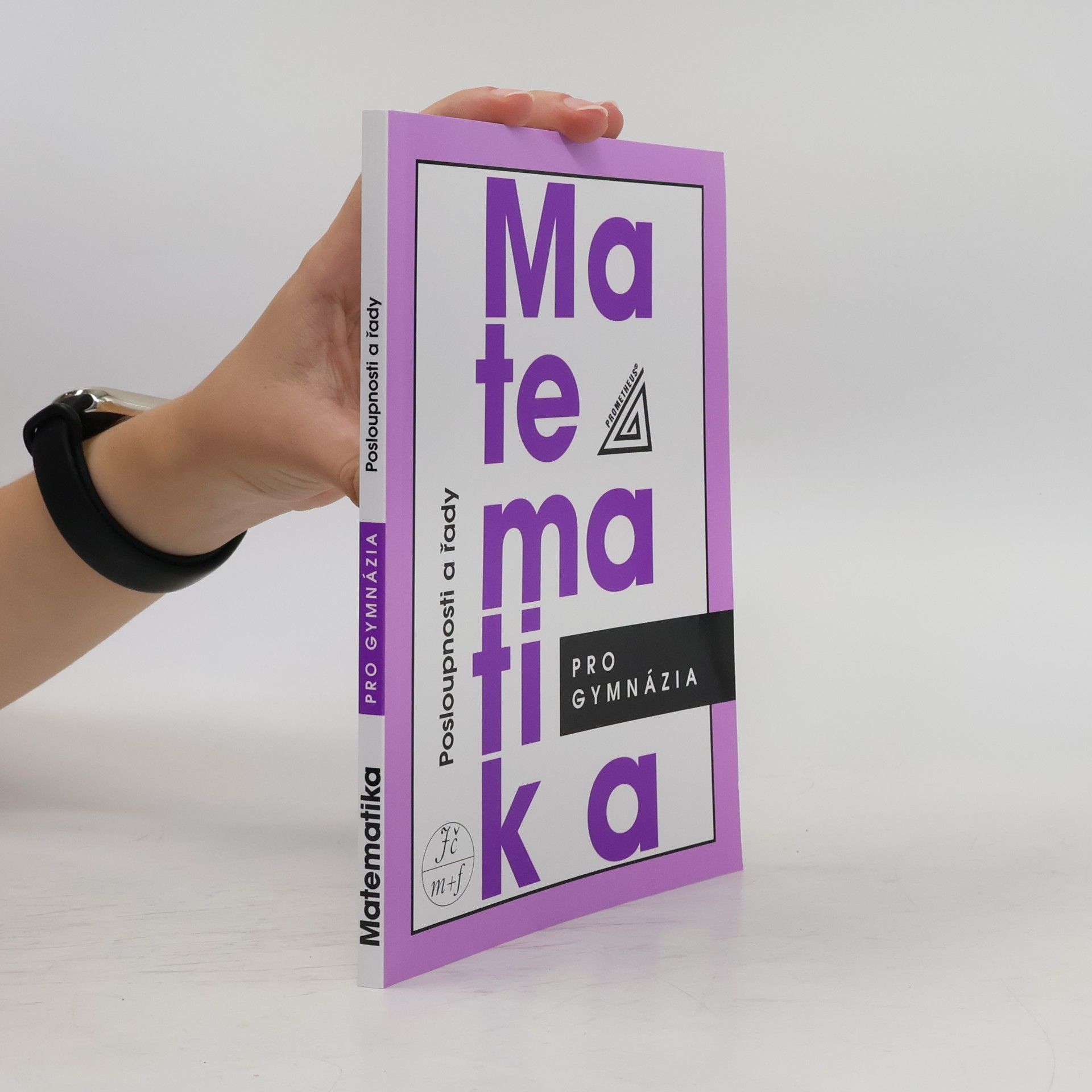 Oldřich Odvárko Matematika pro gymnázia. Posloupnosti a řady