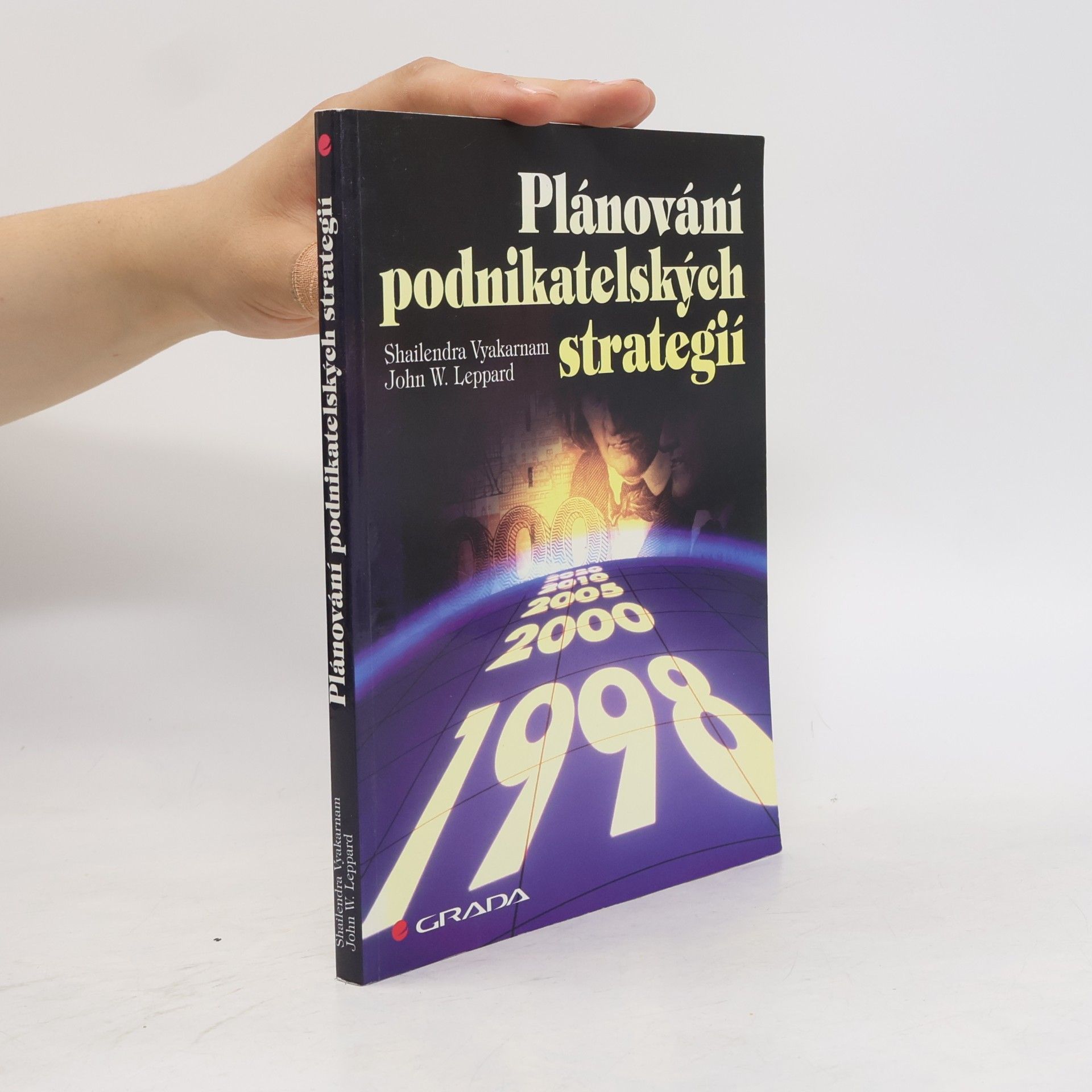 John W. Leppard Plánování podnikatelských strategií