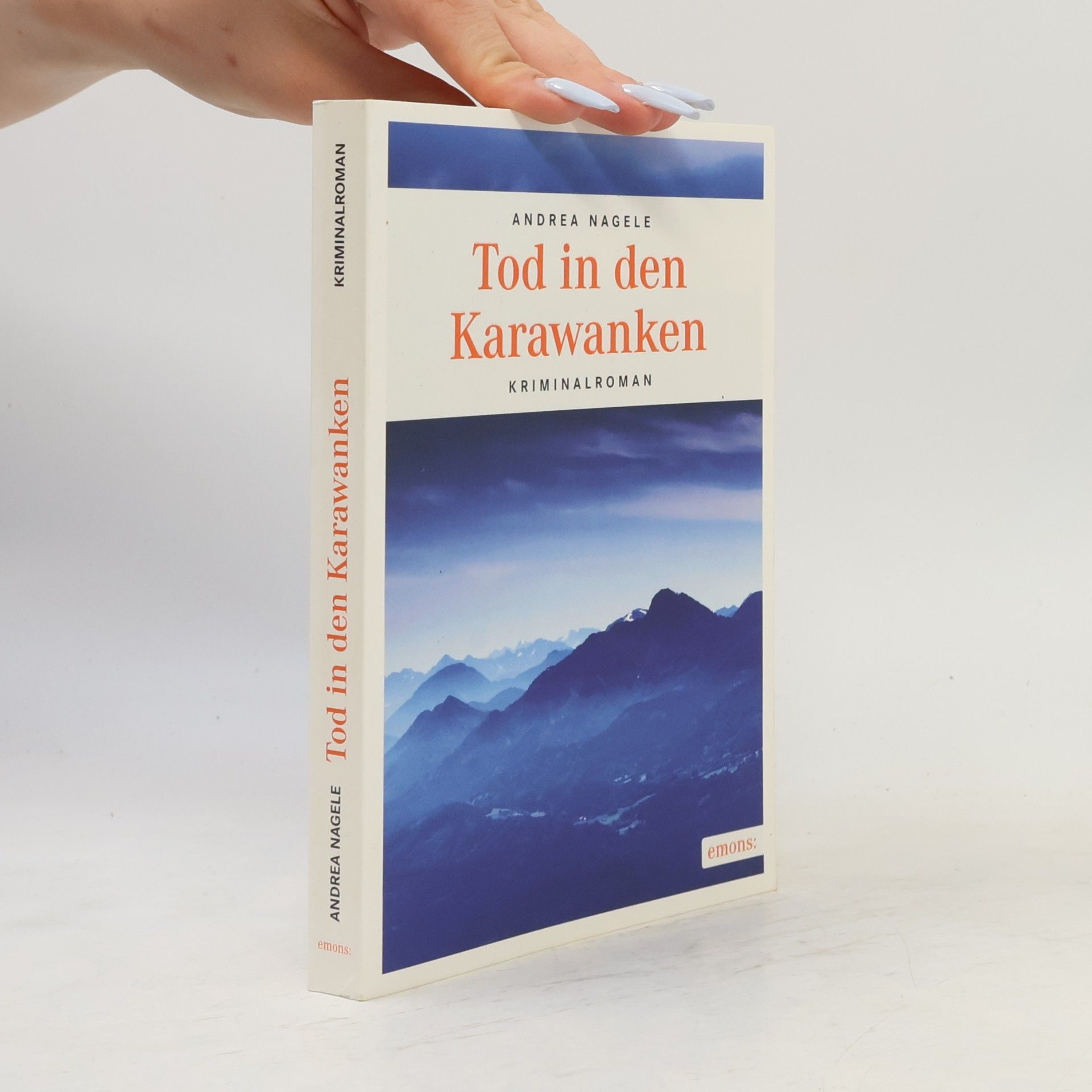 Andrea Nagele-König Tod in den Karawanken