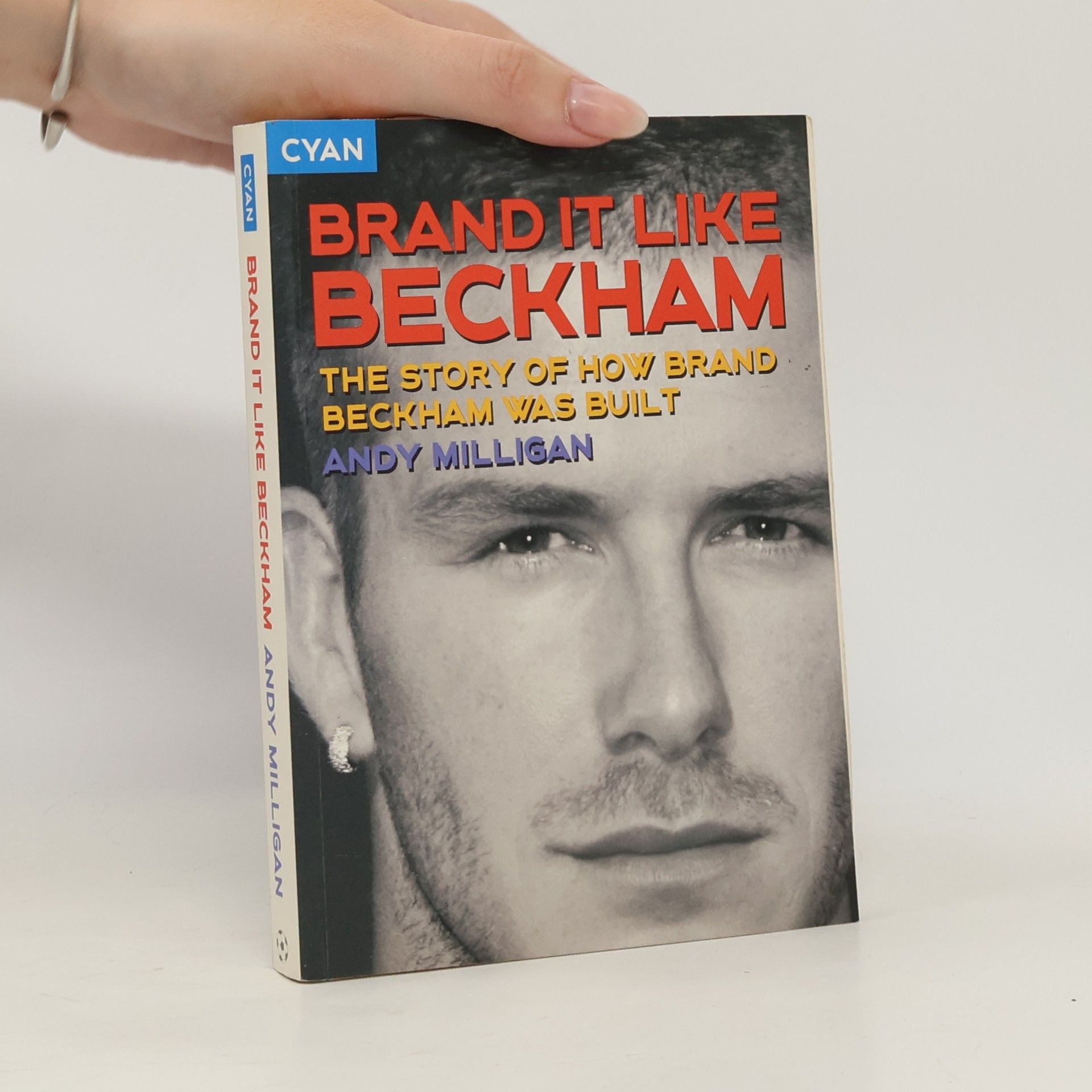 Andy Milligan Brand It Like Beckham