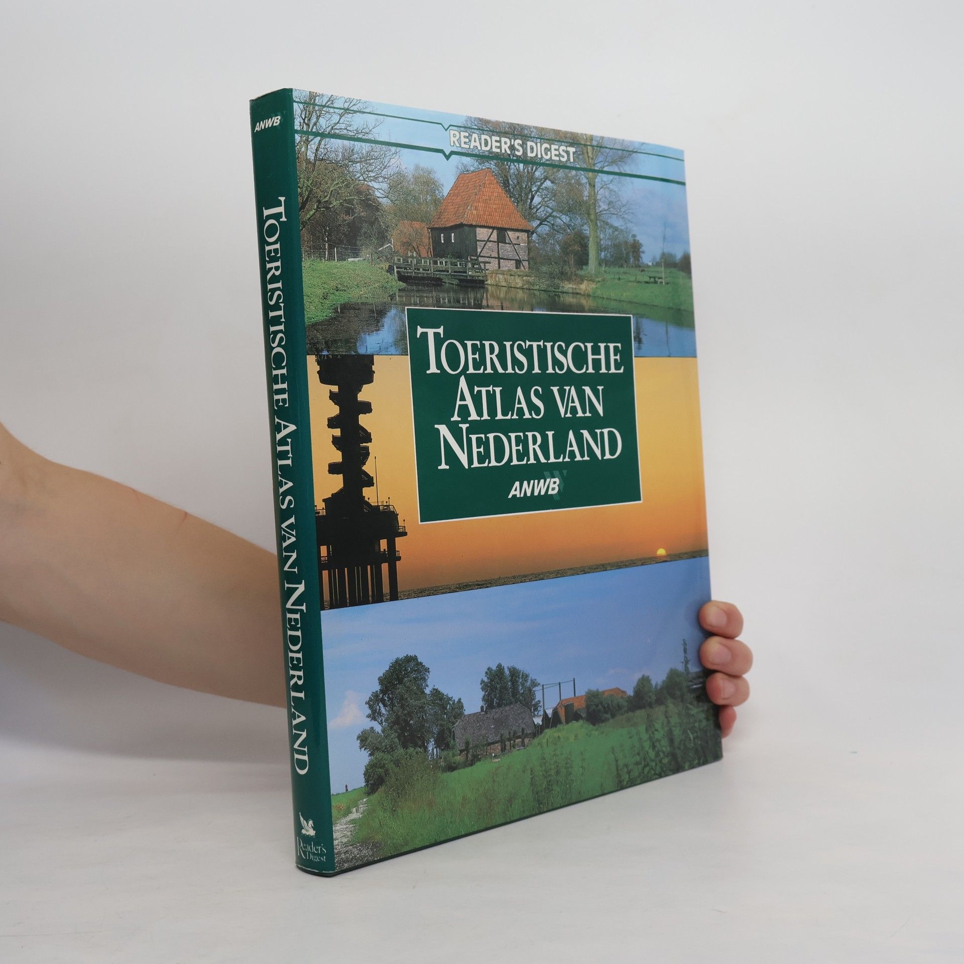Koninklijke Nederlandse Toeristenbond ANWB. Redactie Toerisme Toeristische atlas van Nederland