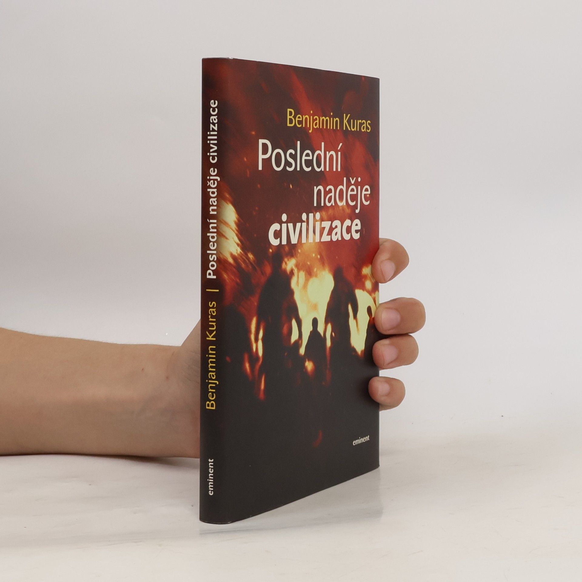 Benjamin Kuras Poslední naděje civilizace