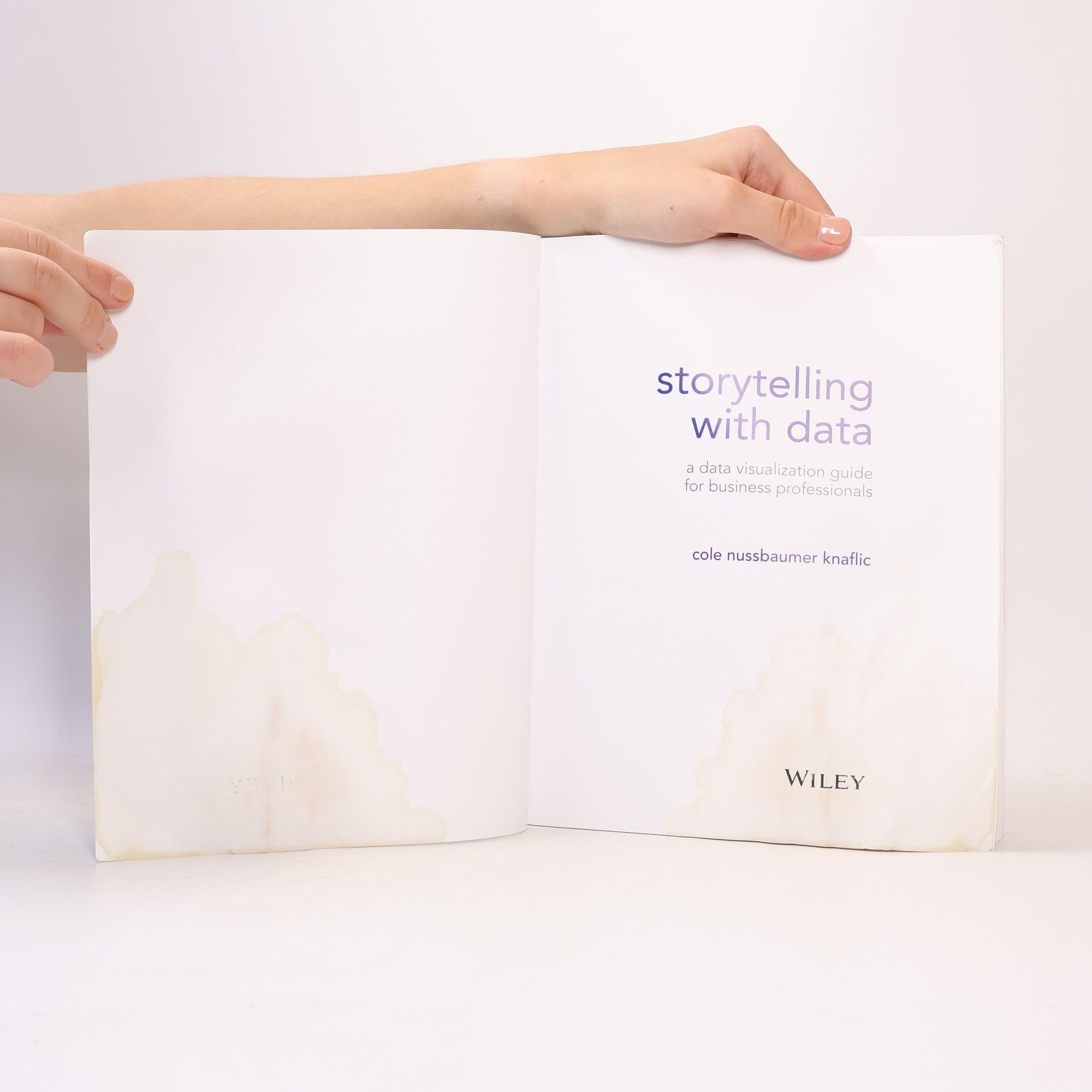 Cole Nussbaumer Knaflic Storytelling with Data