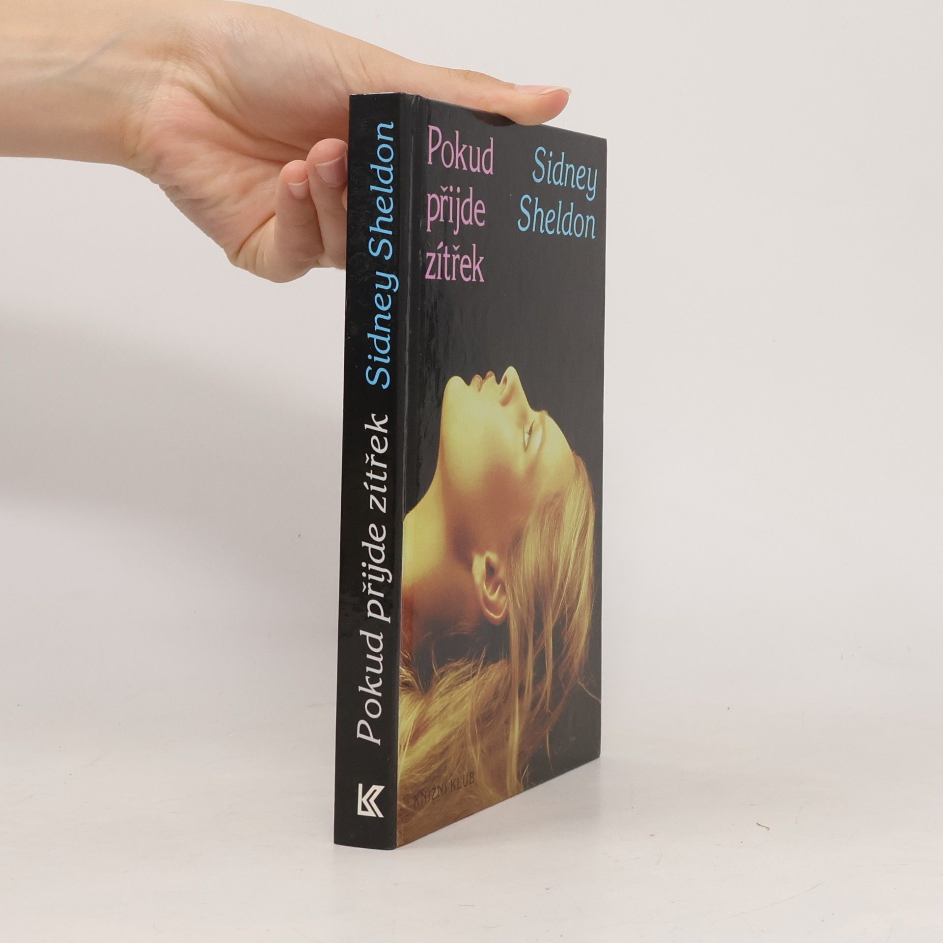 Sidney Sheldon Pokud přijde zítřek