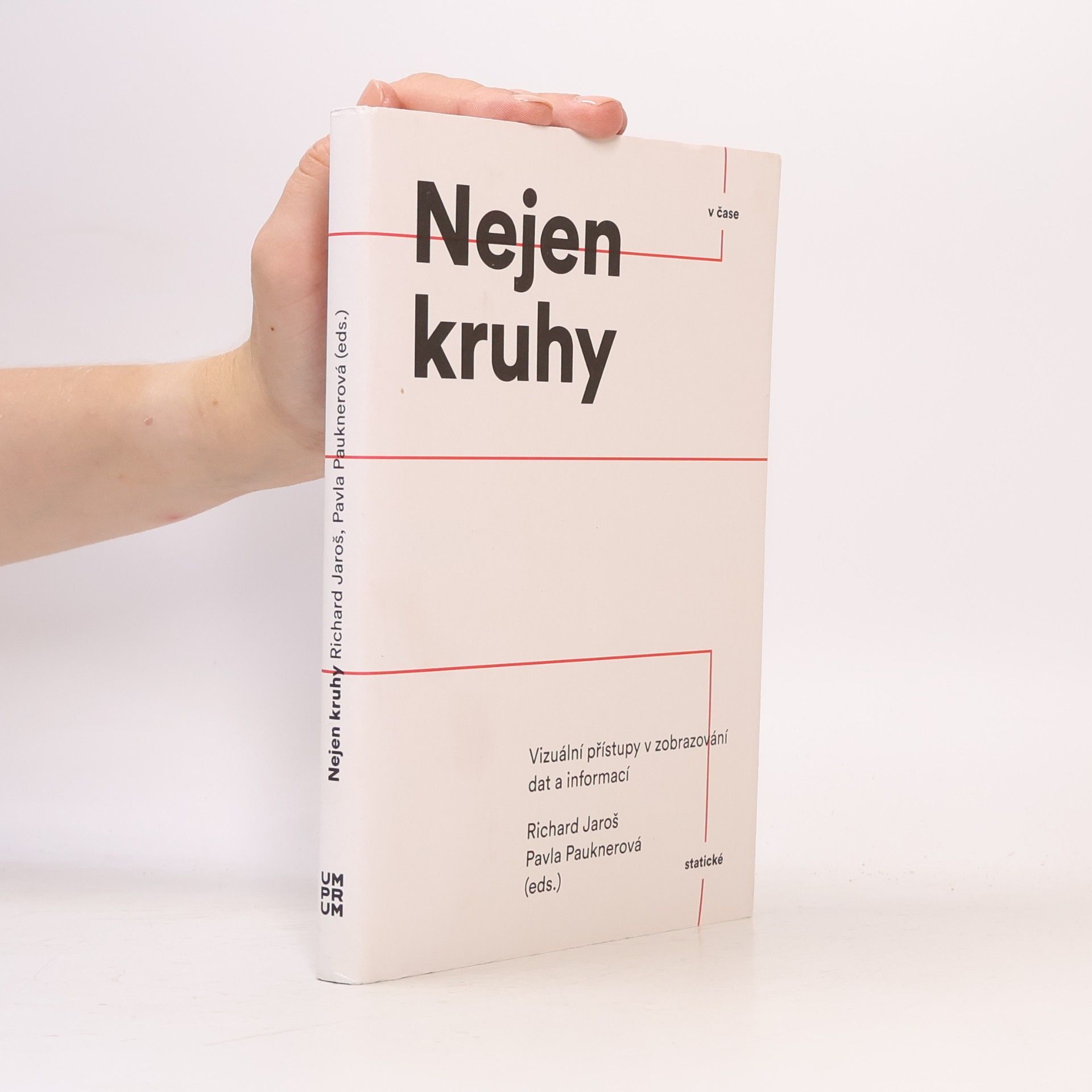 Richard Jaroš Nejen kruhy. Vizuální přístupy v zobrazování dat a informací