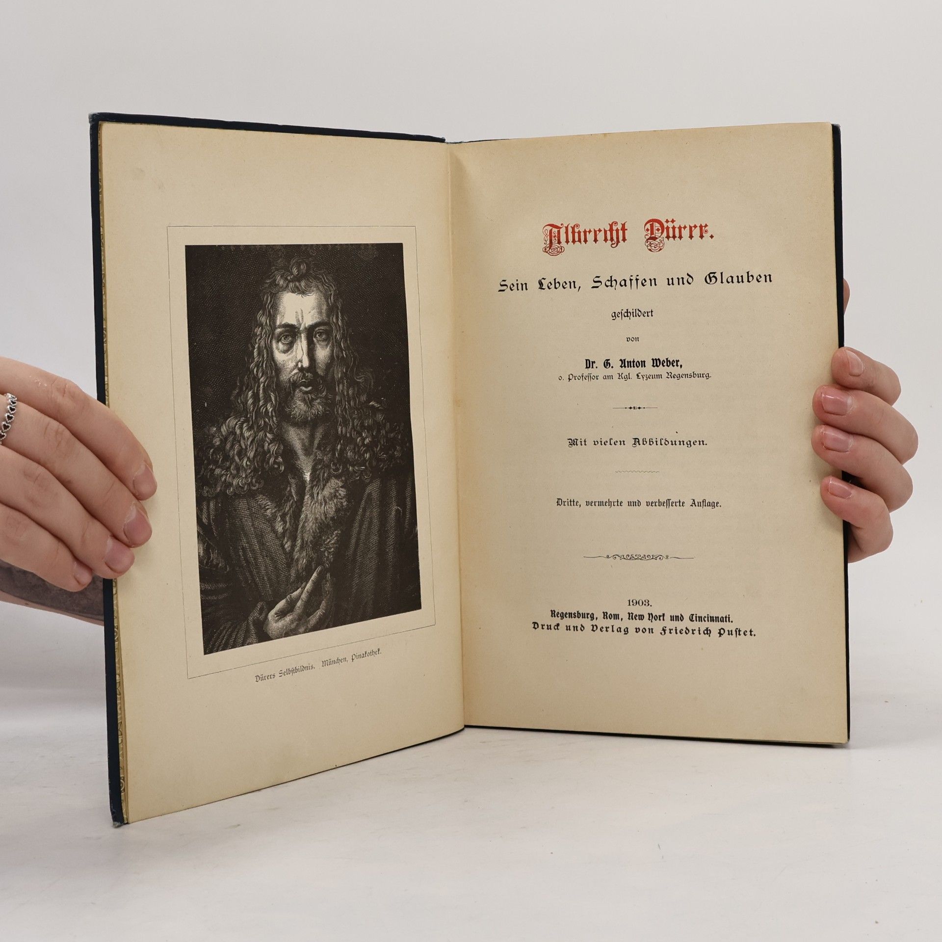 G. Anton Weber Albrecht Dürer: Sein Leben, Schaffen und Glaube