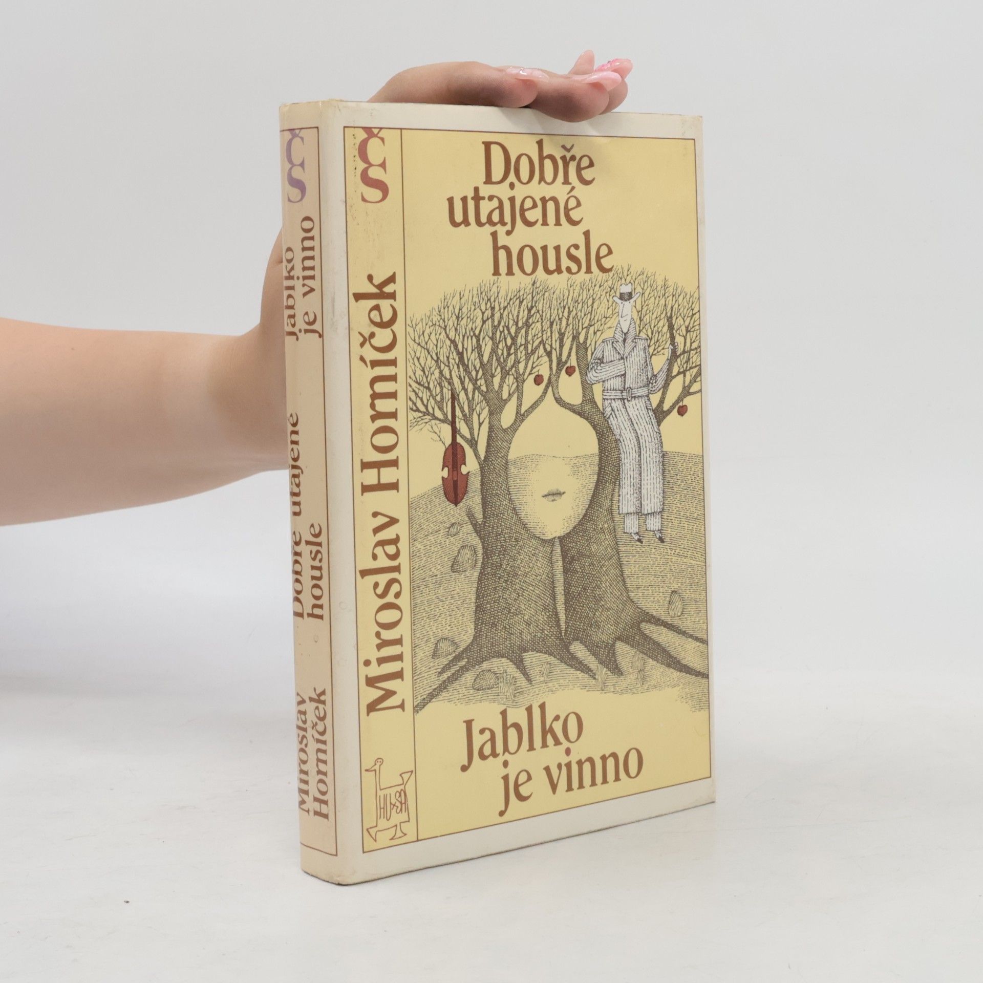 Adolf Born Dobře utajené housle. Jablko je vinno