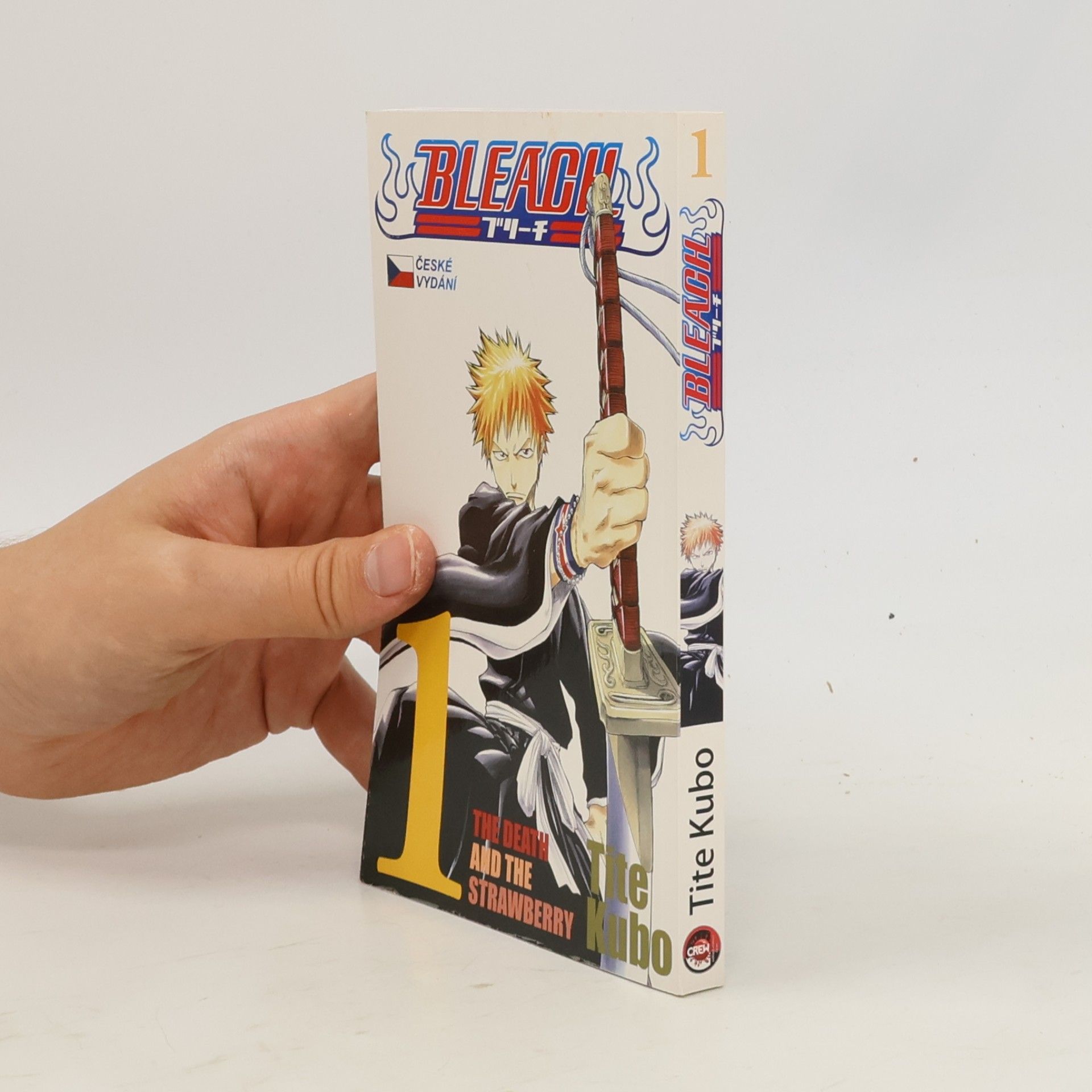Tite Kubo Bleach. 1, The Death and the Strawberry
