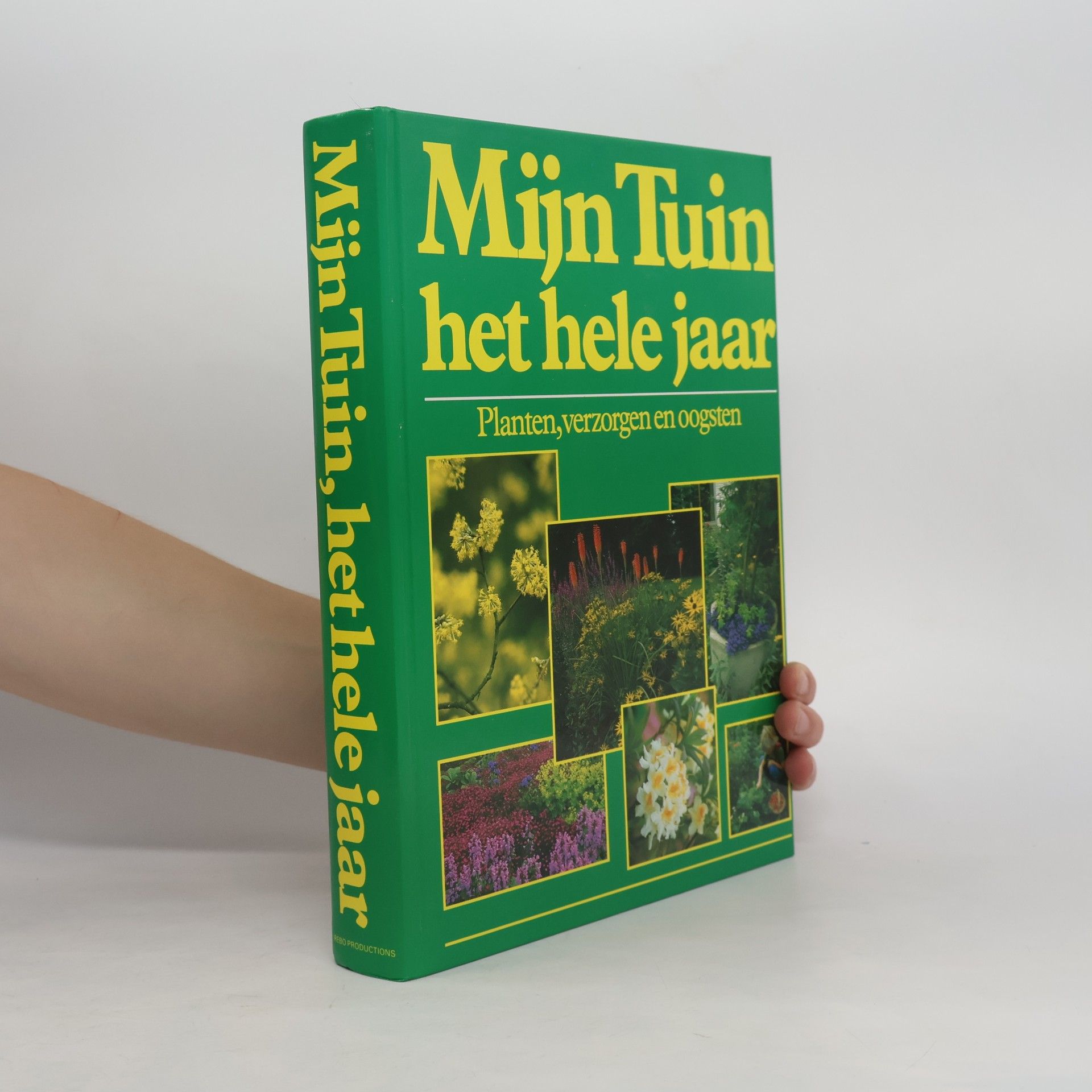 Kolektiv autorů Mijn tuin, het hele jaar