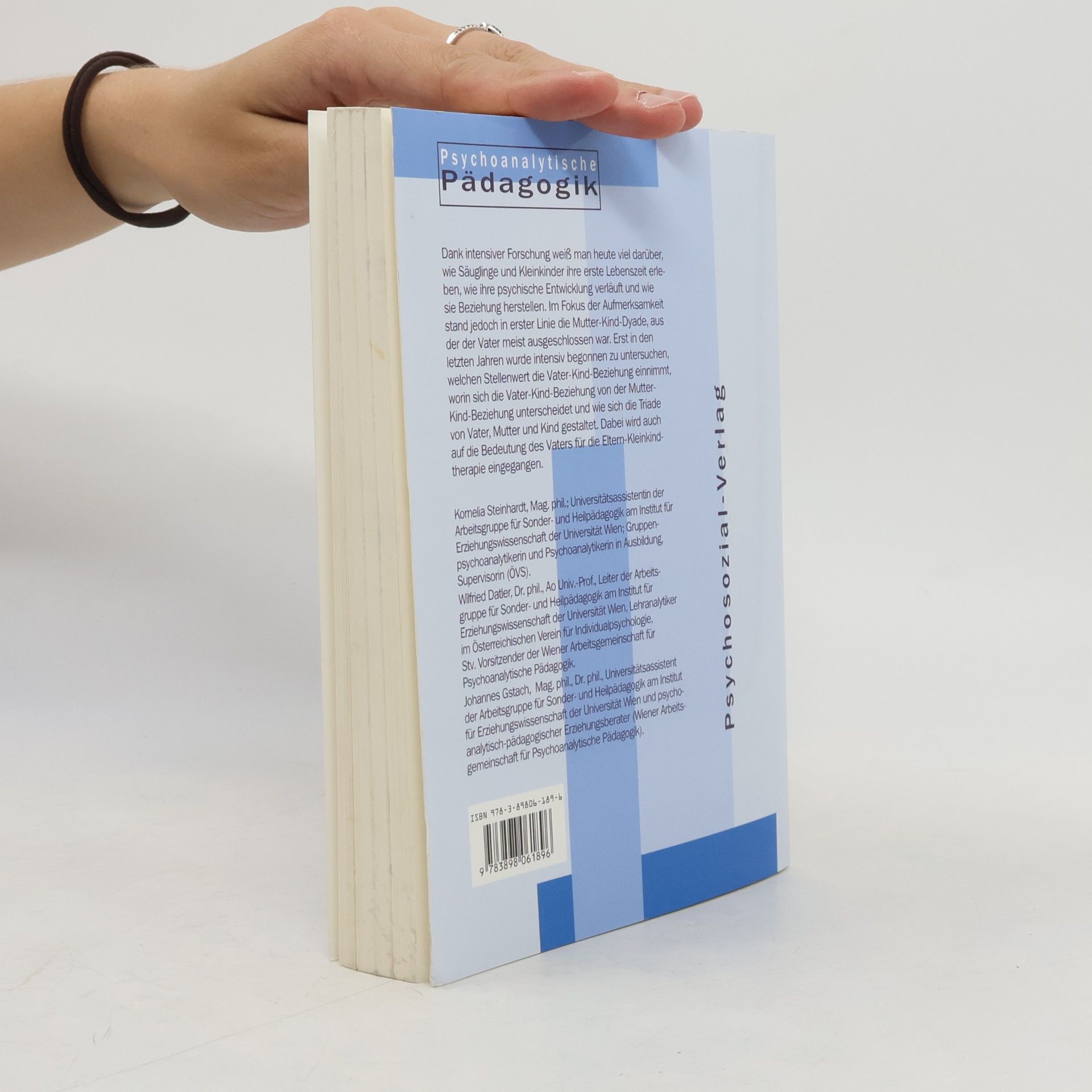 Kornelia Steinhardt Psychoanalytische Pädagogik: Die Bedeutung des Vaters in der frühen Kindheit