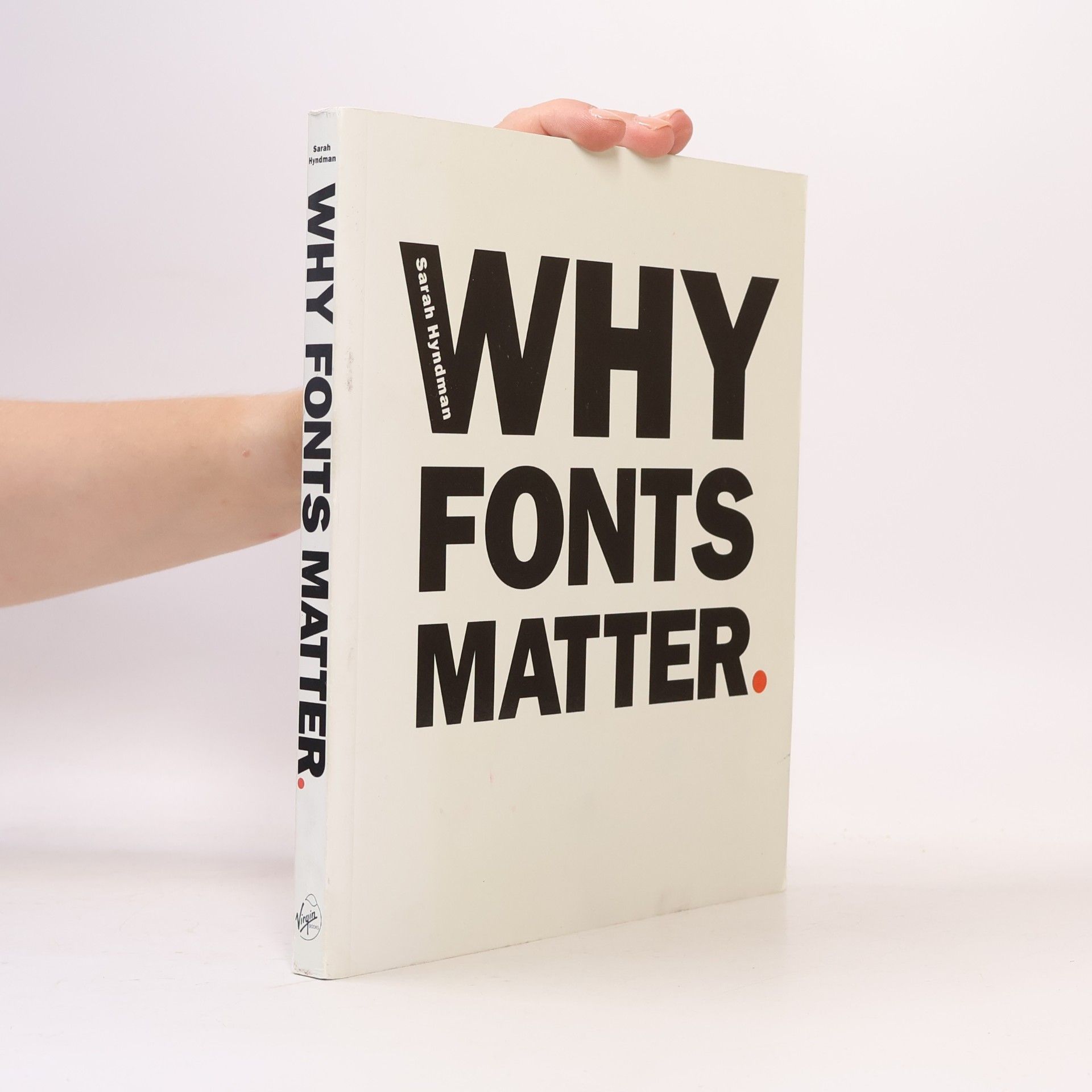 Sarah Hyndman Why Fonts Matter
