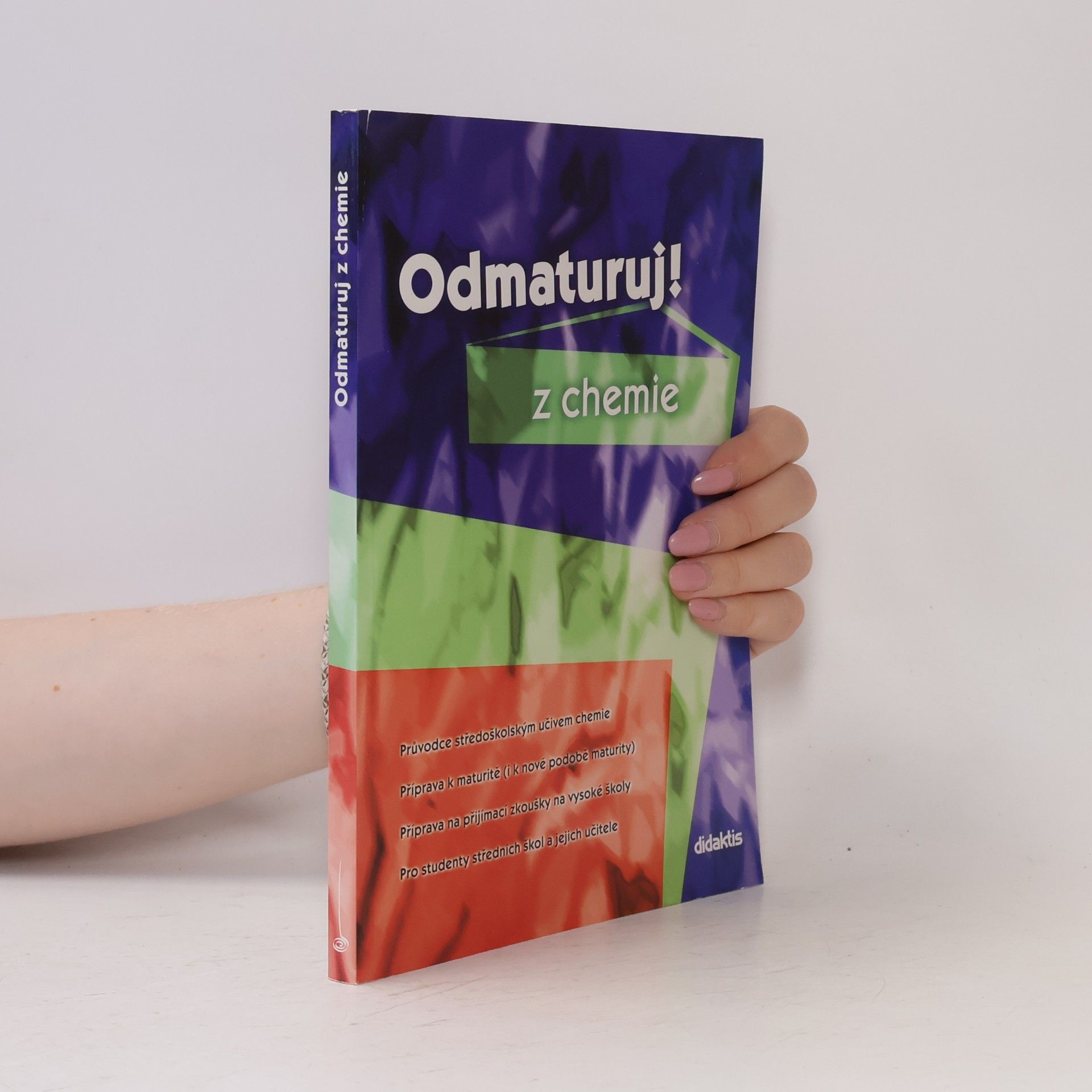 Hana Satrapová Odmaturuj! z chemie
