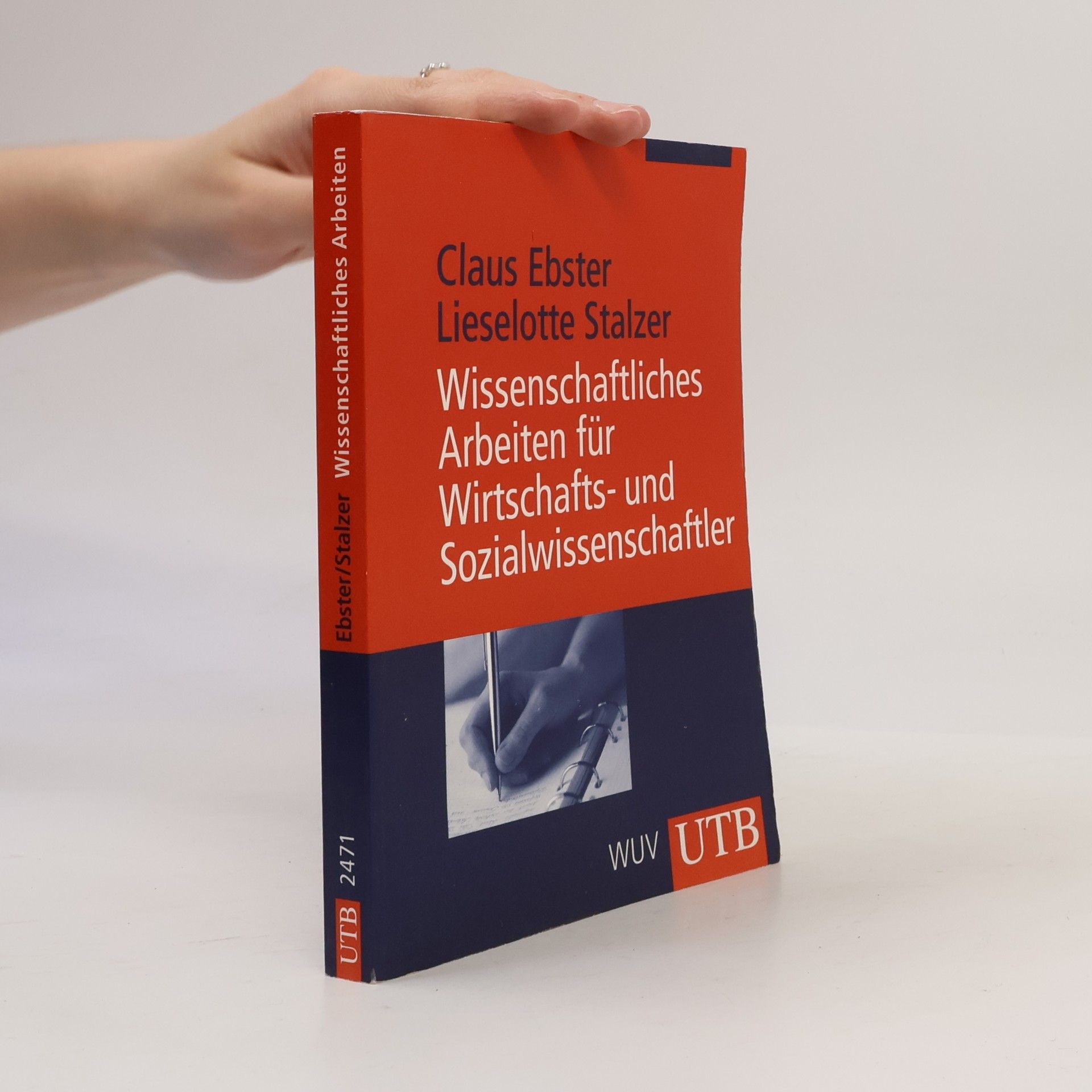 Claus Ebster Wissenschaftliches Arbeiten für Wirtschafts- und Sozialwissenschaftler