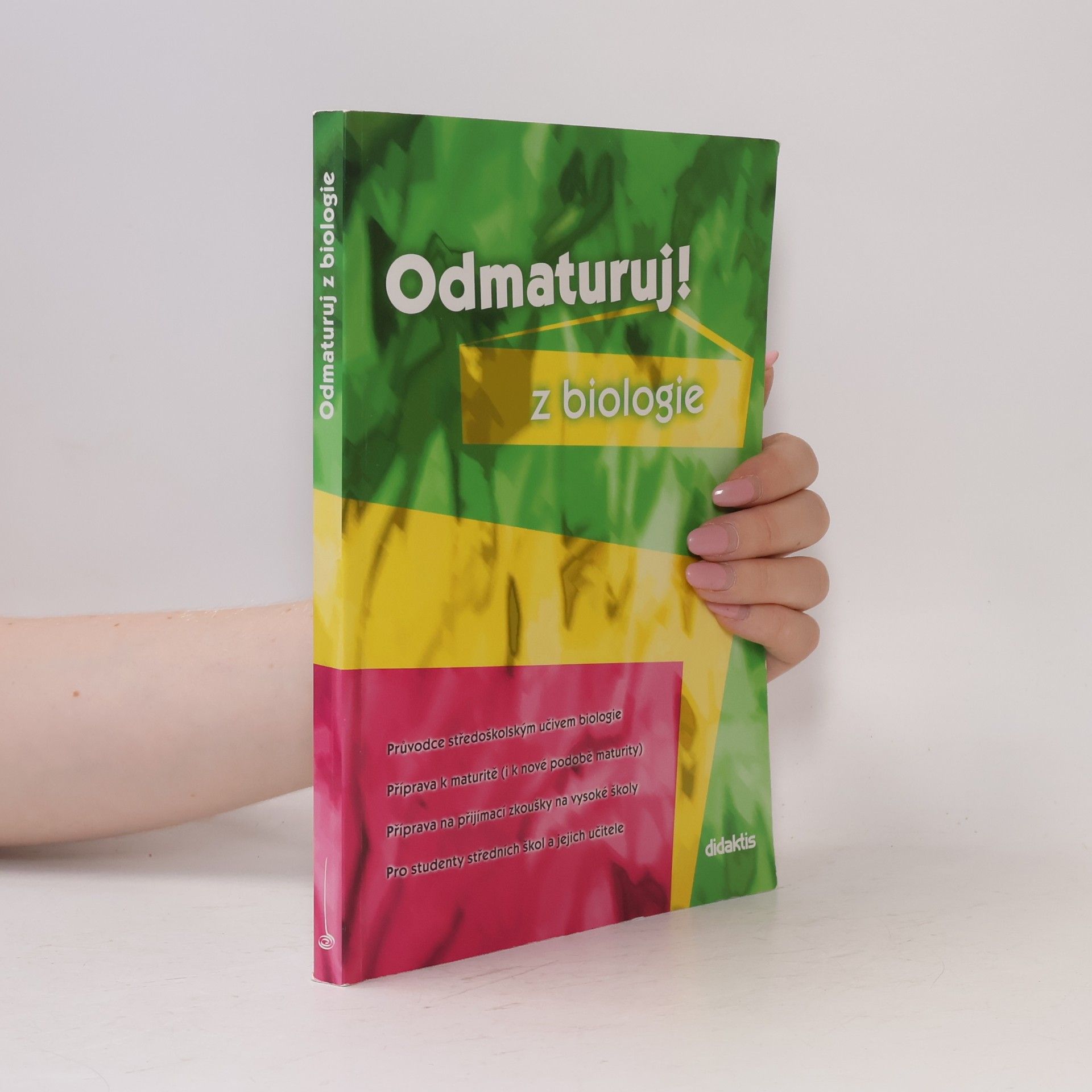 Marika Benešová Odmaturuj! Z biologie