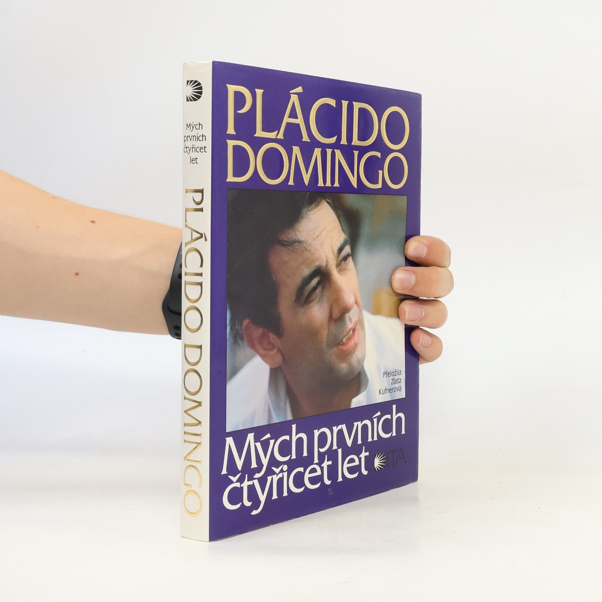 Plácido Domingo Mých prvních čtyřicet let