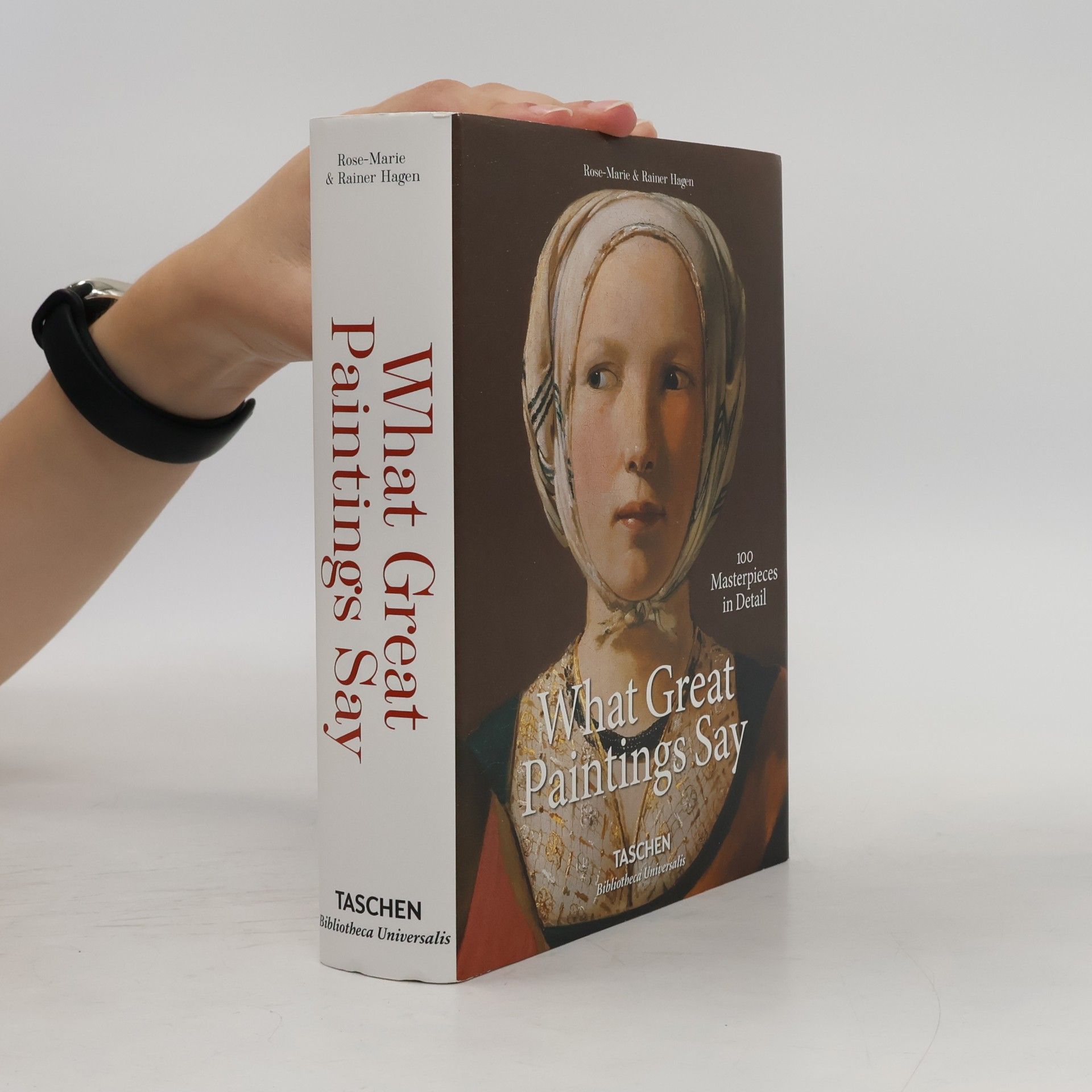 Autorenkollektiv What great paintings say : 100 masterpieces in detail