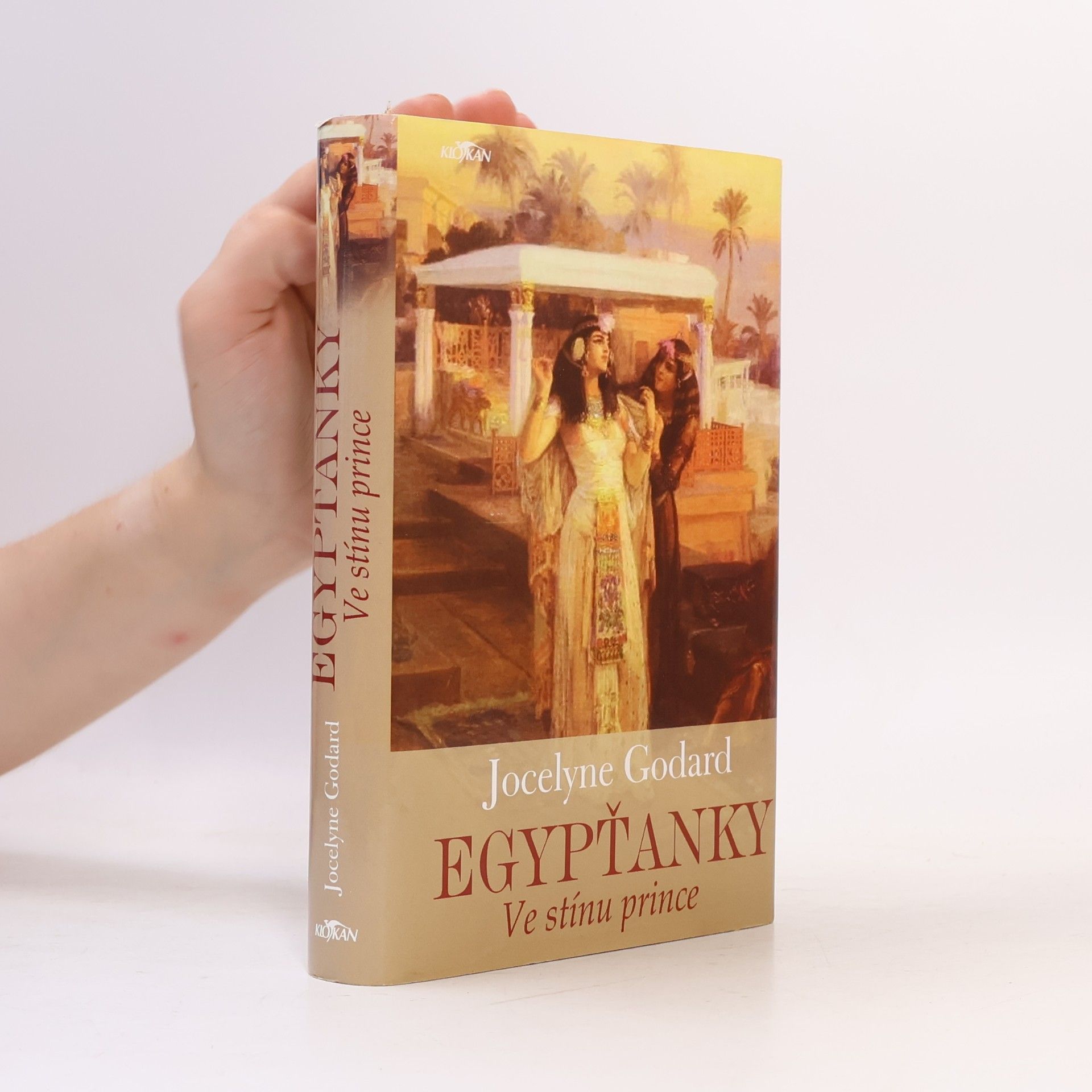 Jocelyne Godard Egypťanky. Ve stínu prince