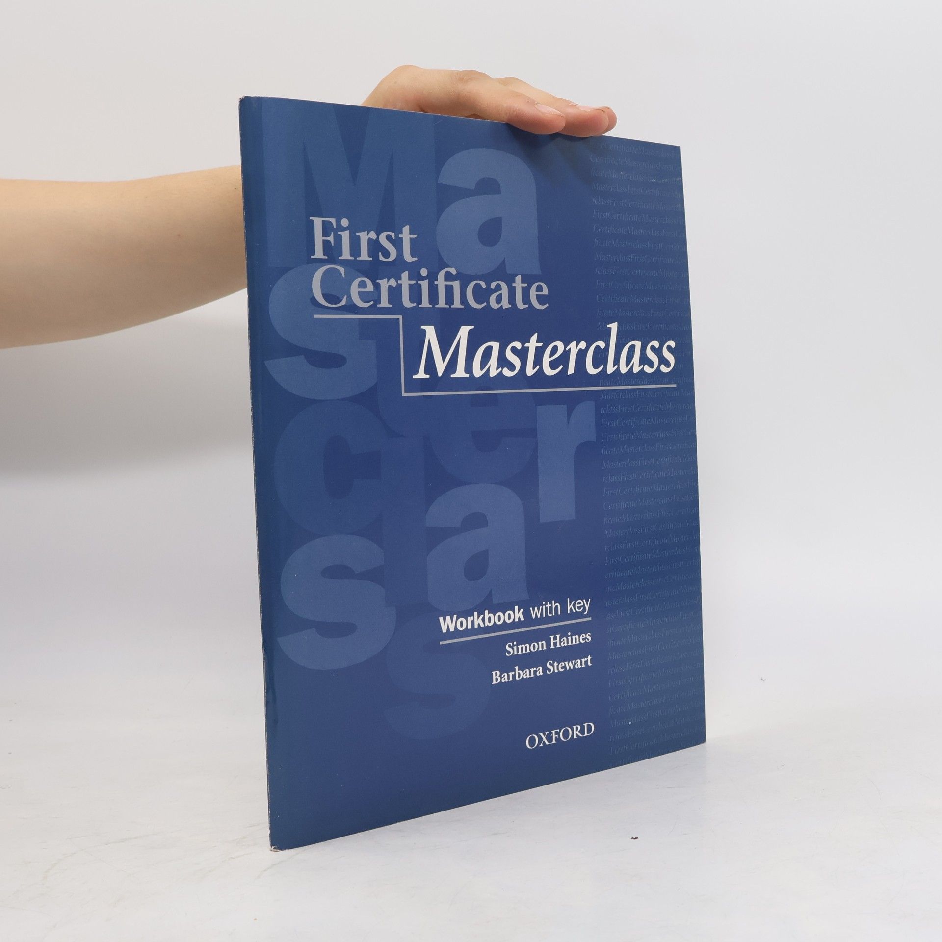 Barbara Stewart First Certificate Masterclass. Workbook with key