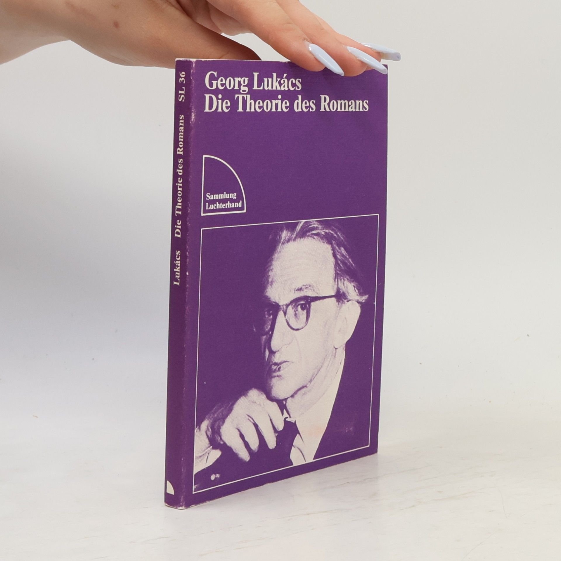 György Lukács Die Theorie des Romans
