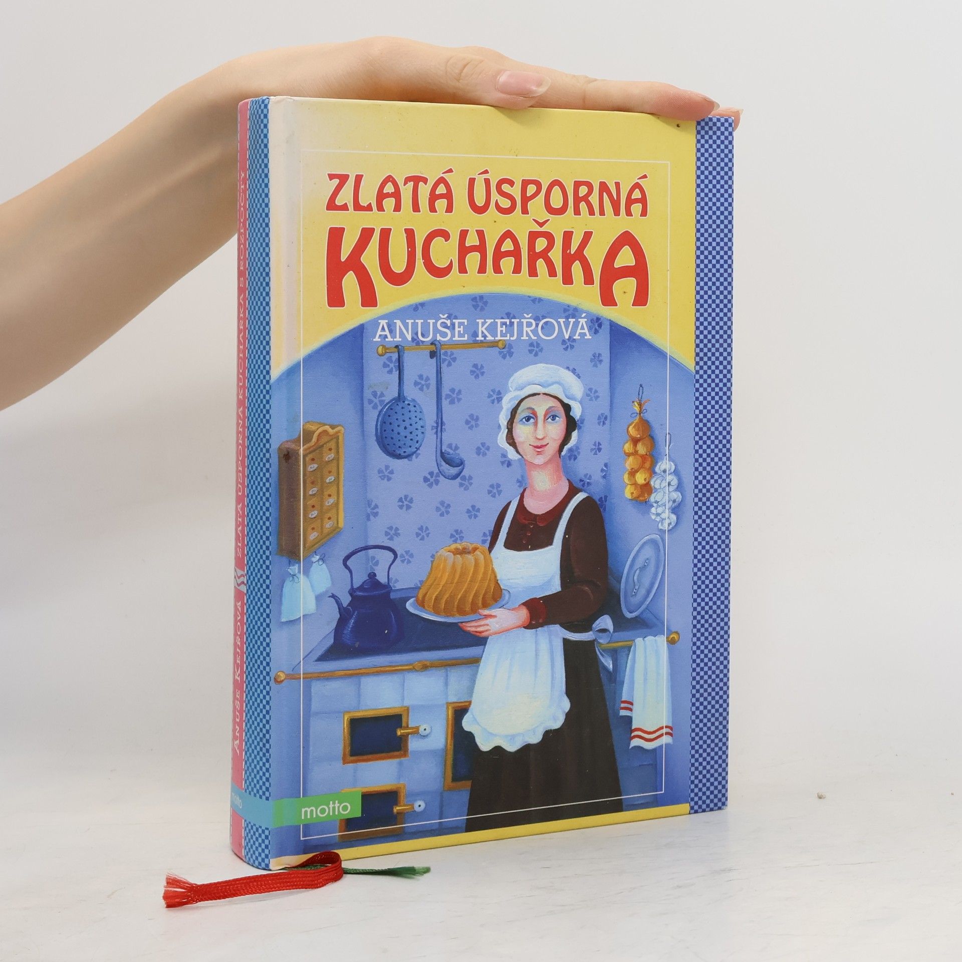 Anuše Kejřová Zlatá úsporná kuchařka