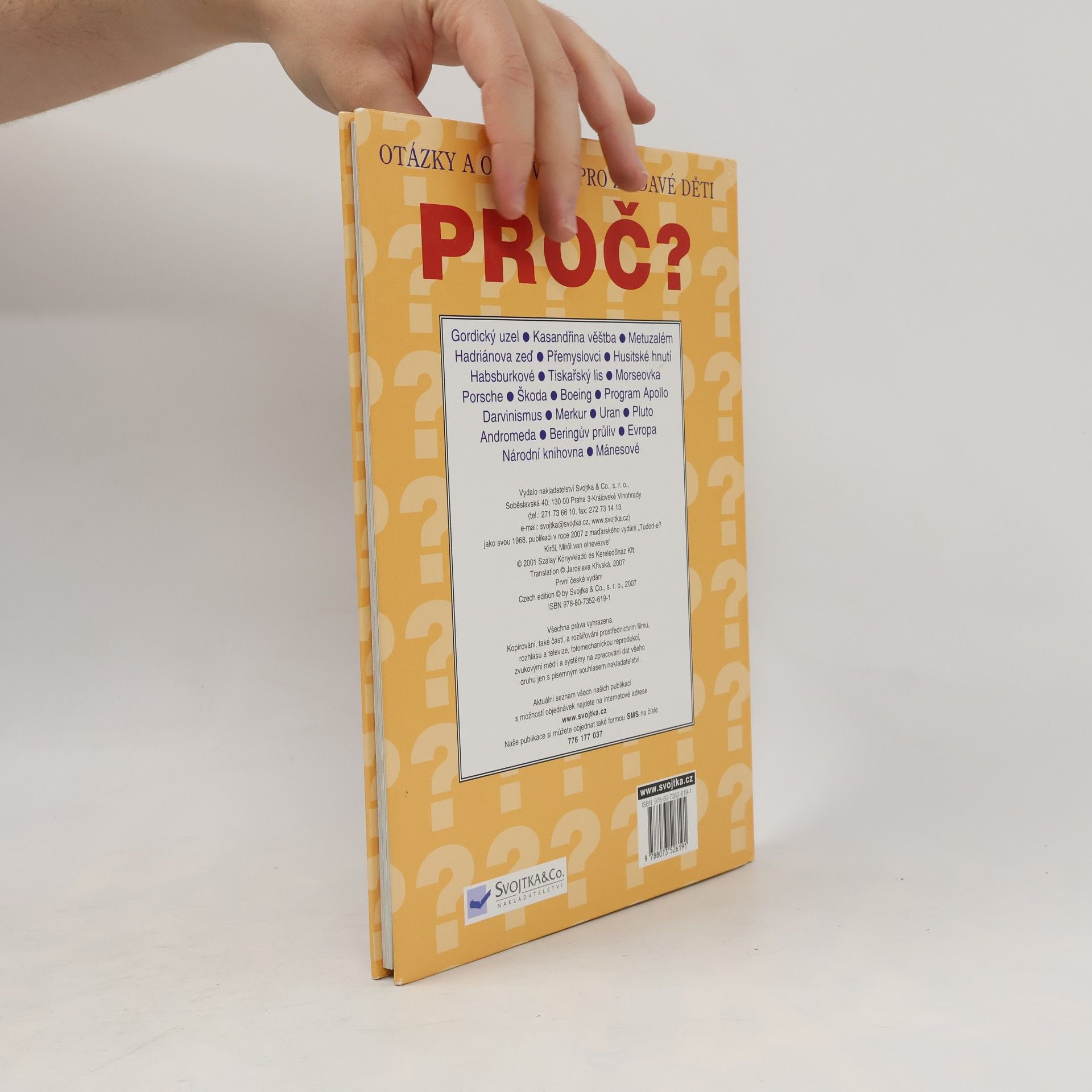 Autorenkollektiv Proč? : Otázky a odpovědi pro zvídavé děti