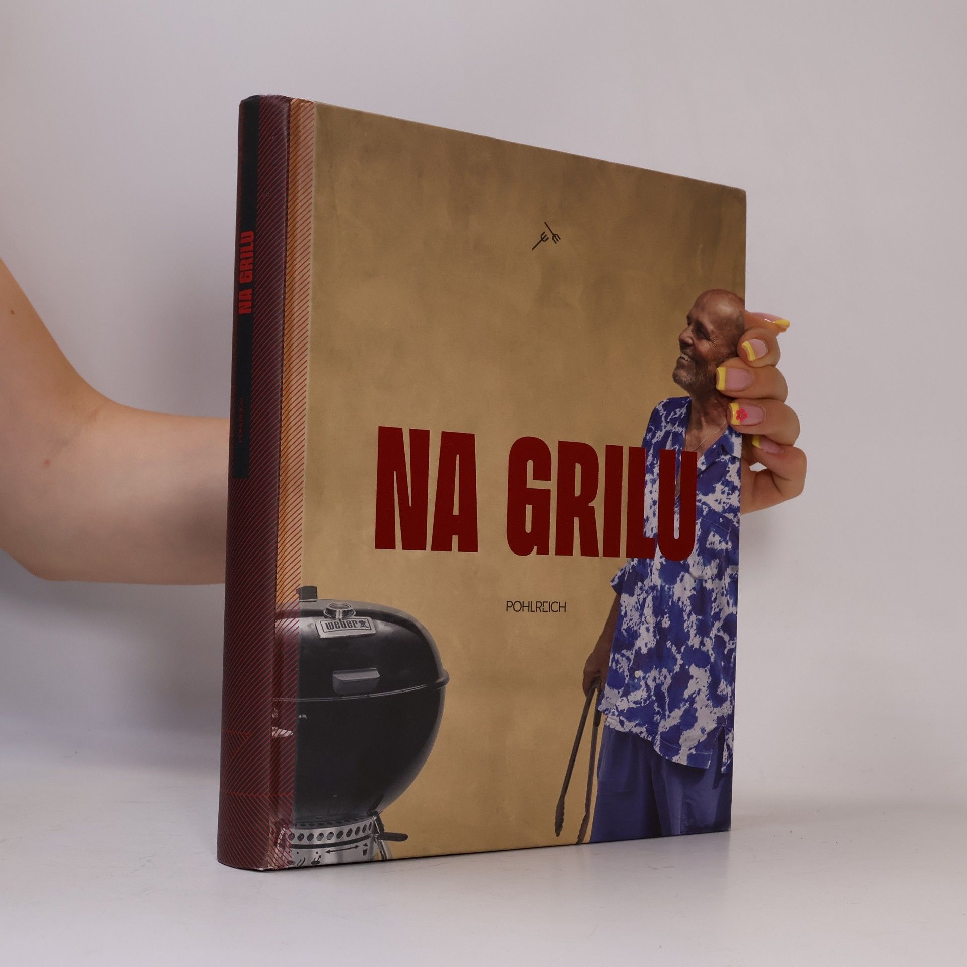 Zdeněk Pohlreich Na grilu