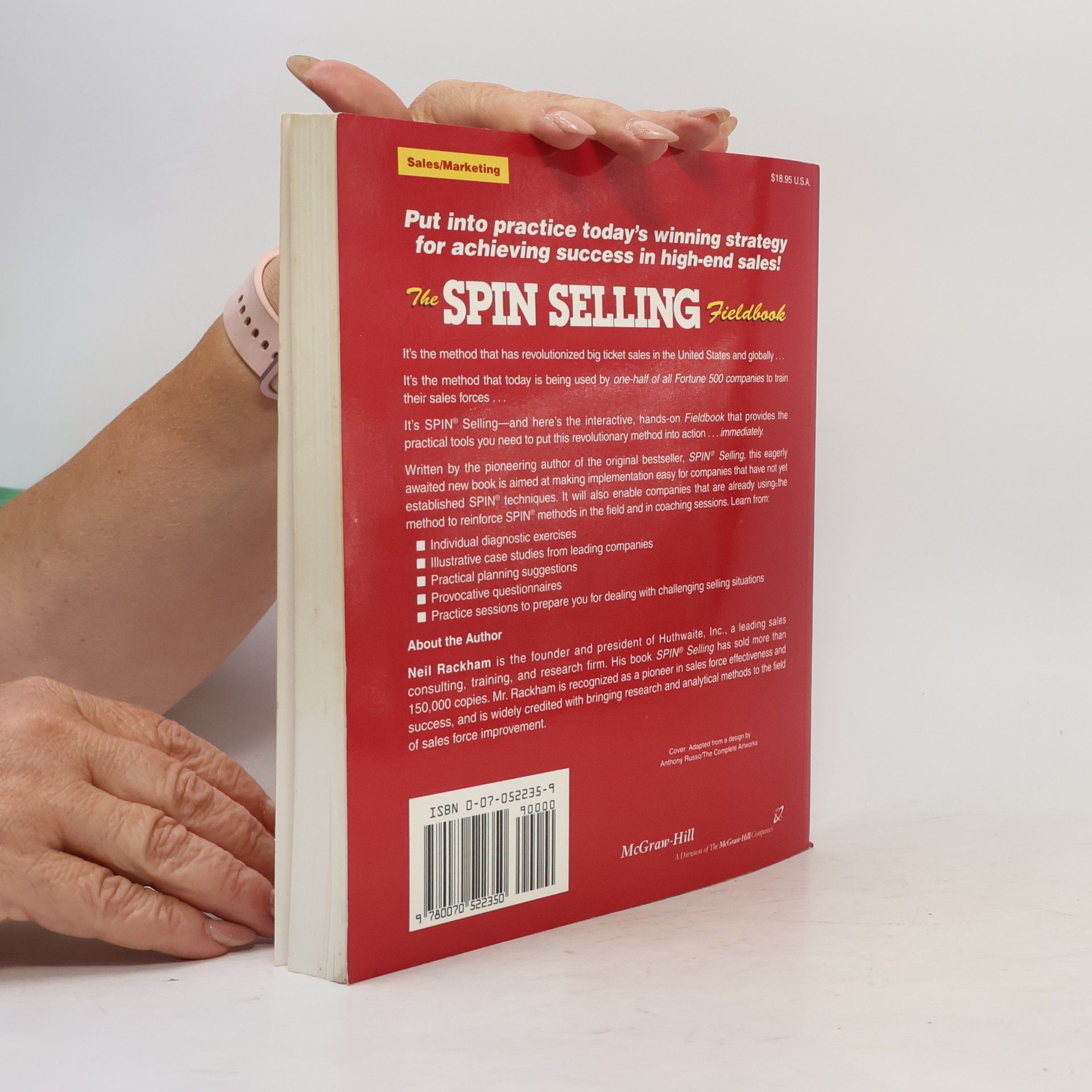 Neil Rackham The SPIN Selling Fieldbook: Practical Tools, Methods, Exercises and Resources