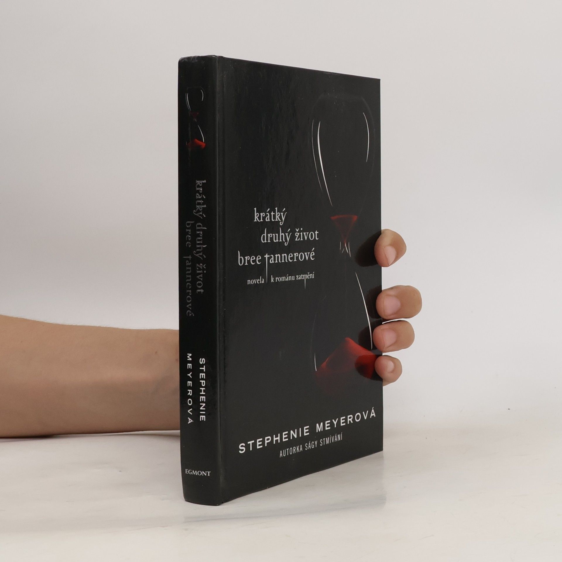 Stephenie Meyer Krátký druhý život Bree Tannerové. Novela k románu Zatmění