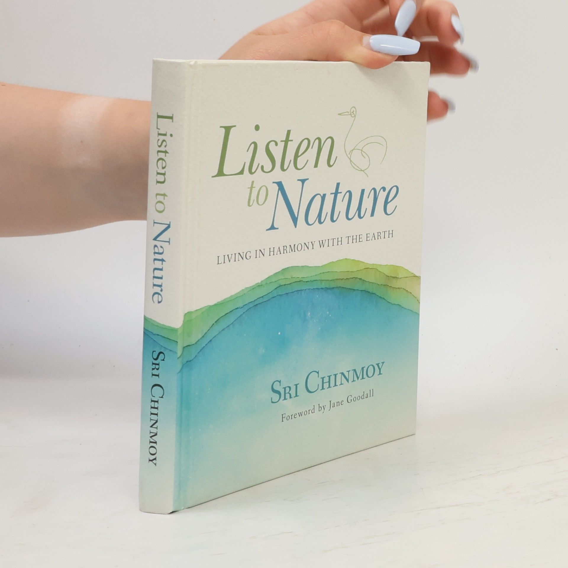 Sri Chinmoy Listen to nature