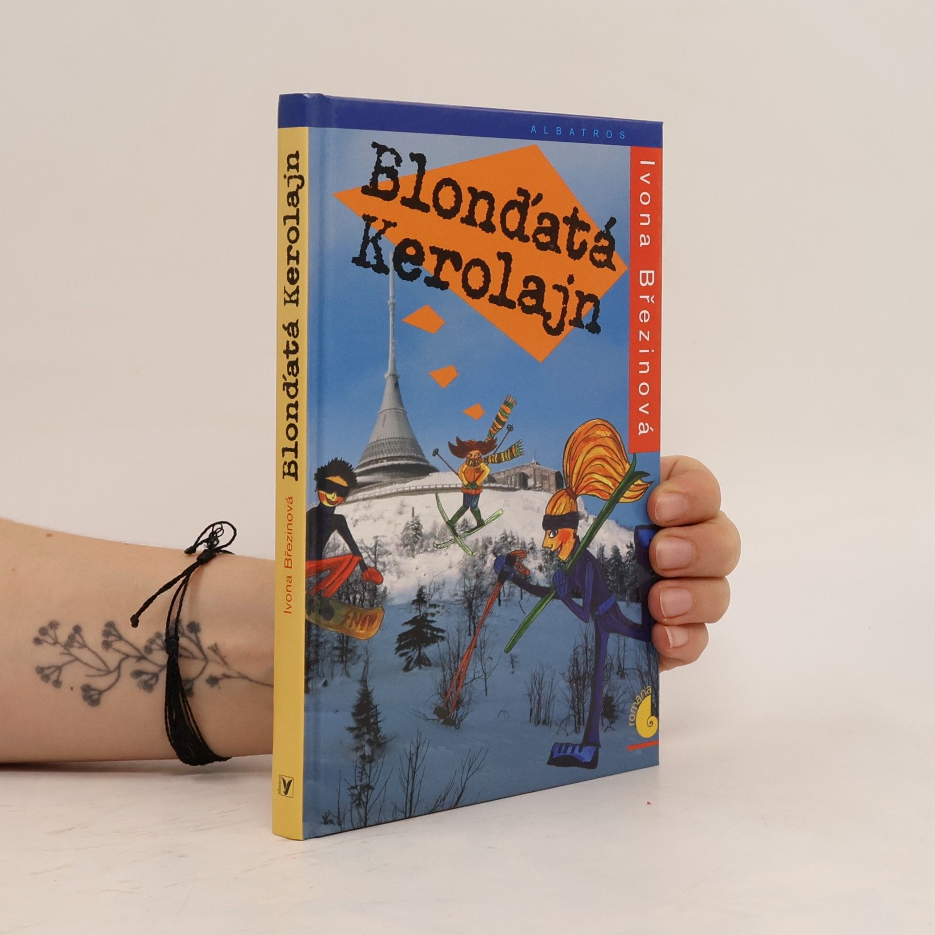 Ivona Březinová Blonďatá Kerolajn