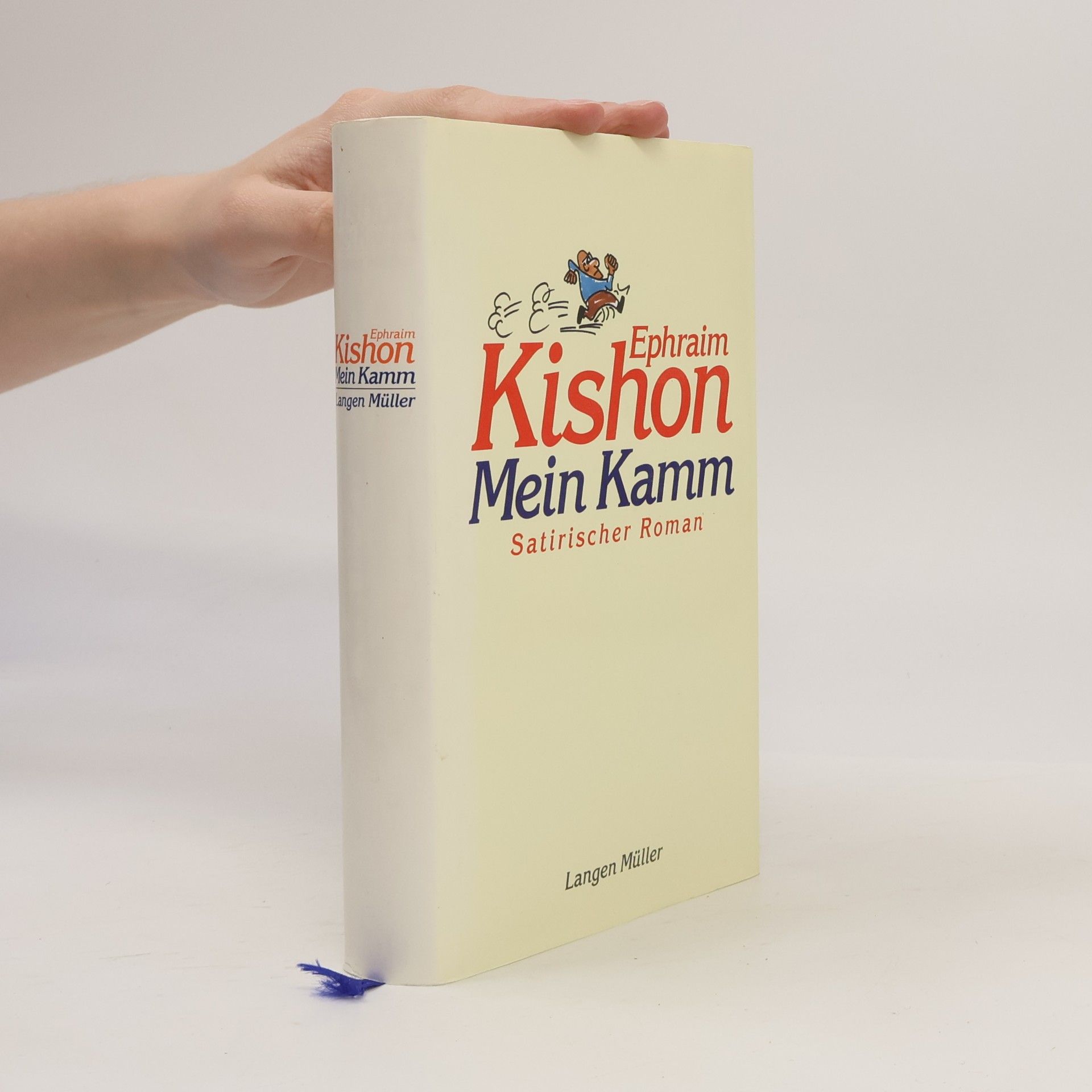 Ephraim Kishon Mein Kamm : satirischer Roman