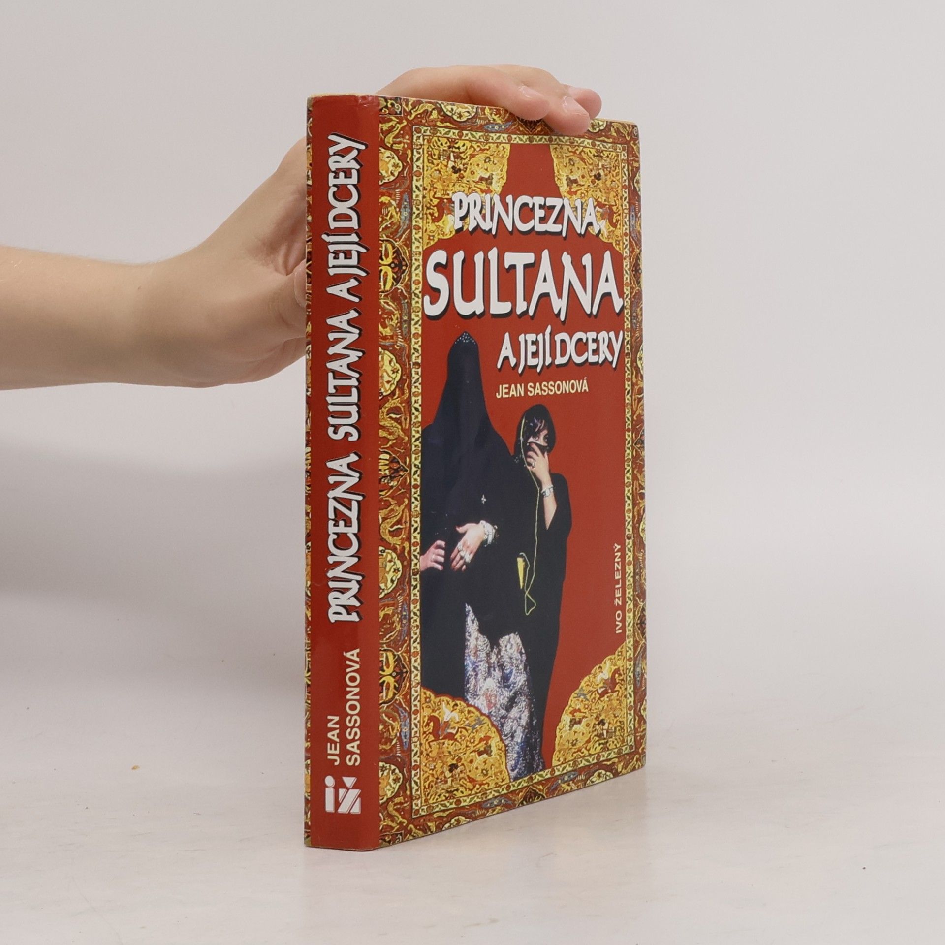 Jean Sasson Princezna Sultana a její dcery