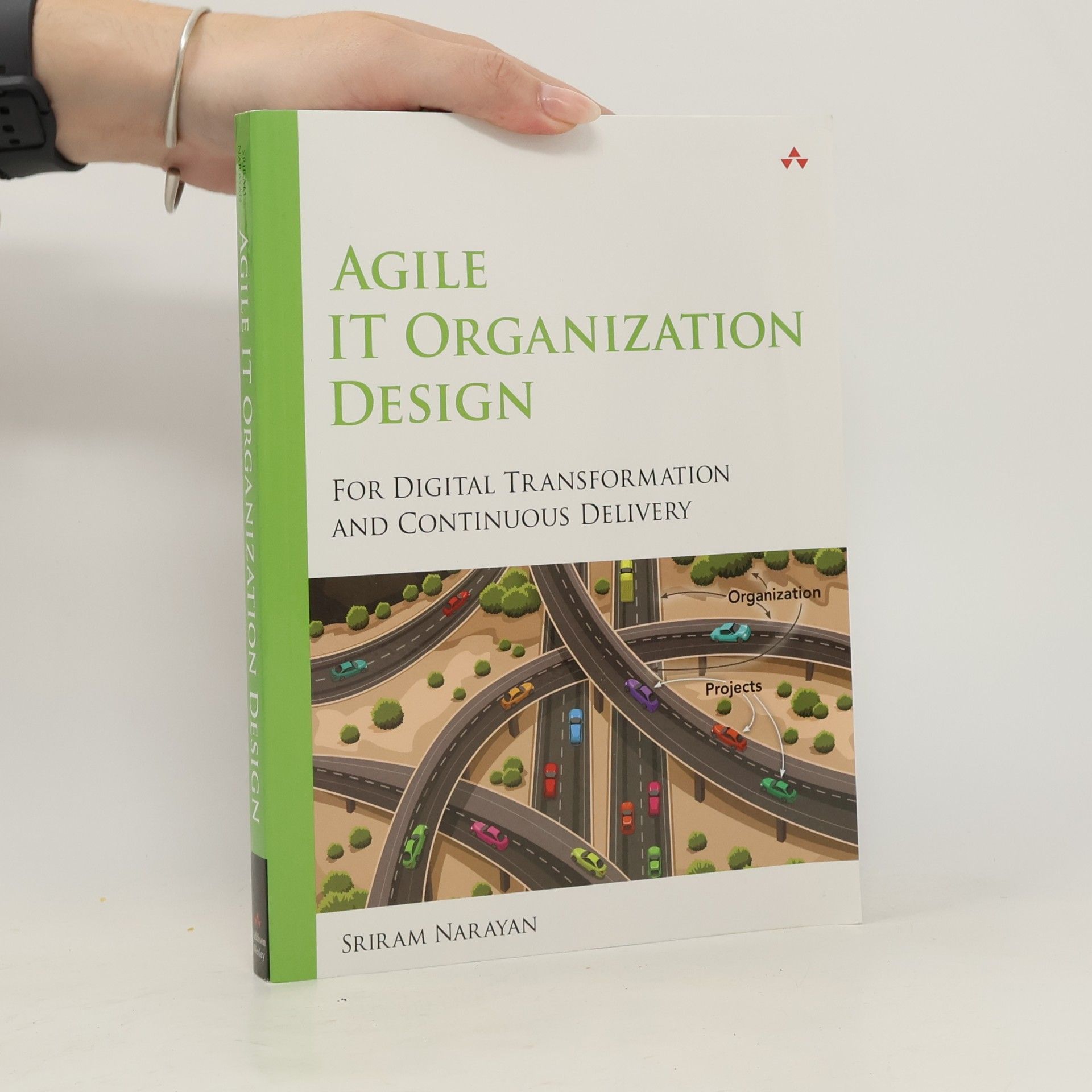 Sriram Narayan Agile IT Organization Design