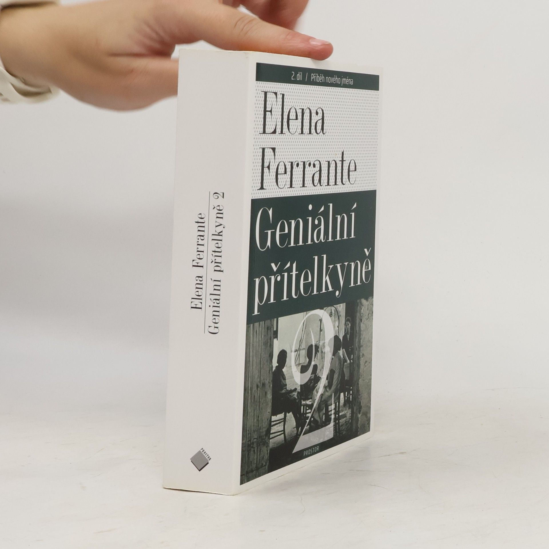 Elena Ferrante Geniální přítelkyně 2. Příběh nového jména