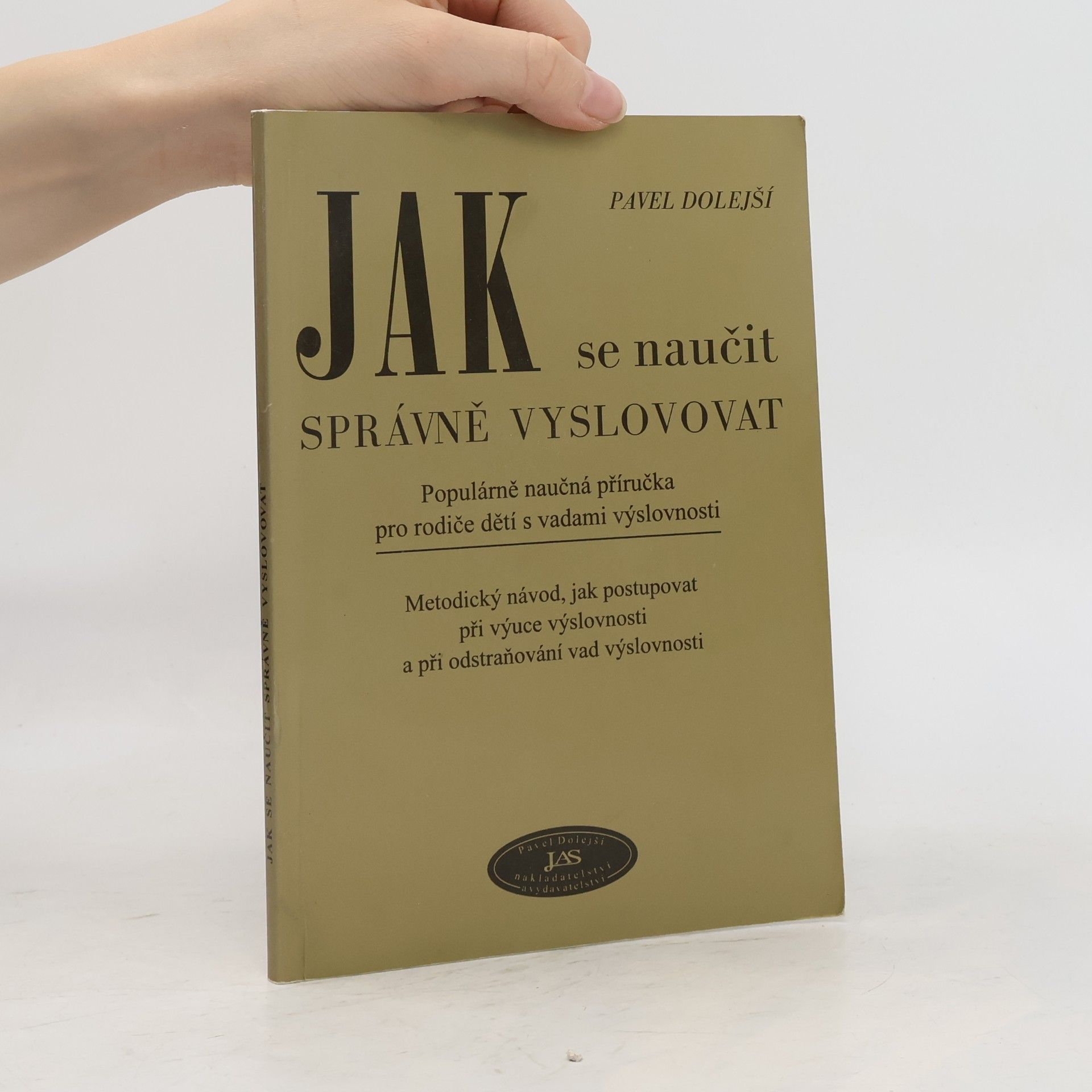 Pavel Dolejší Jak se naučit správně vyslovovat