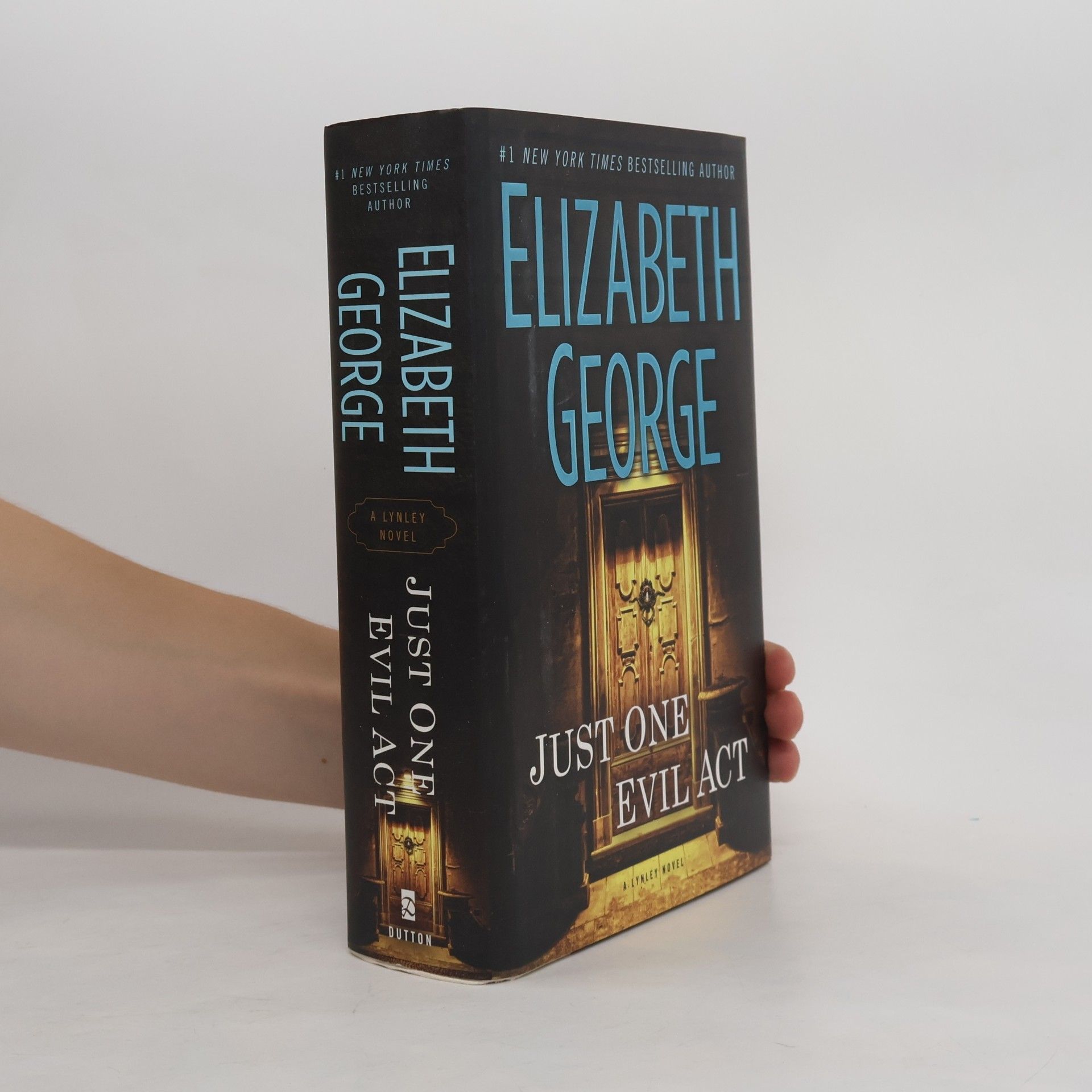 Elizabeth George An Inspector Lynley Novel: Just One Evil Act