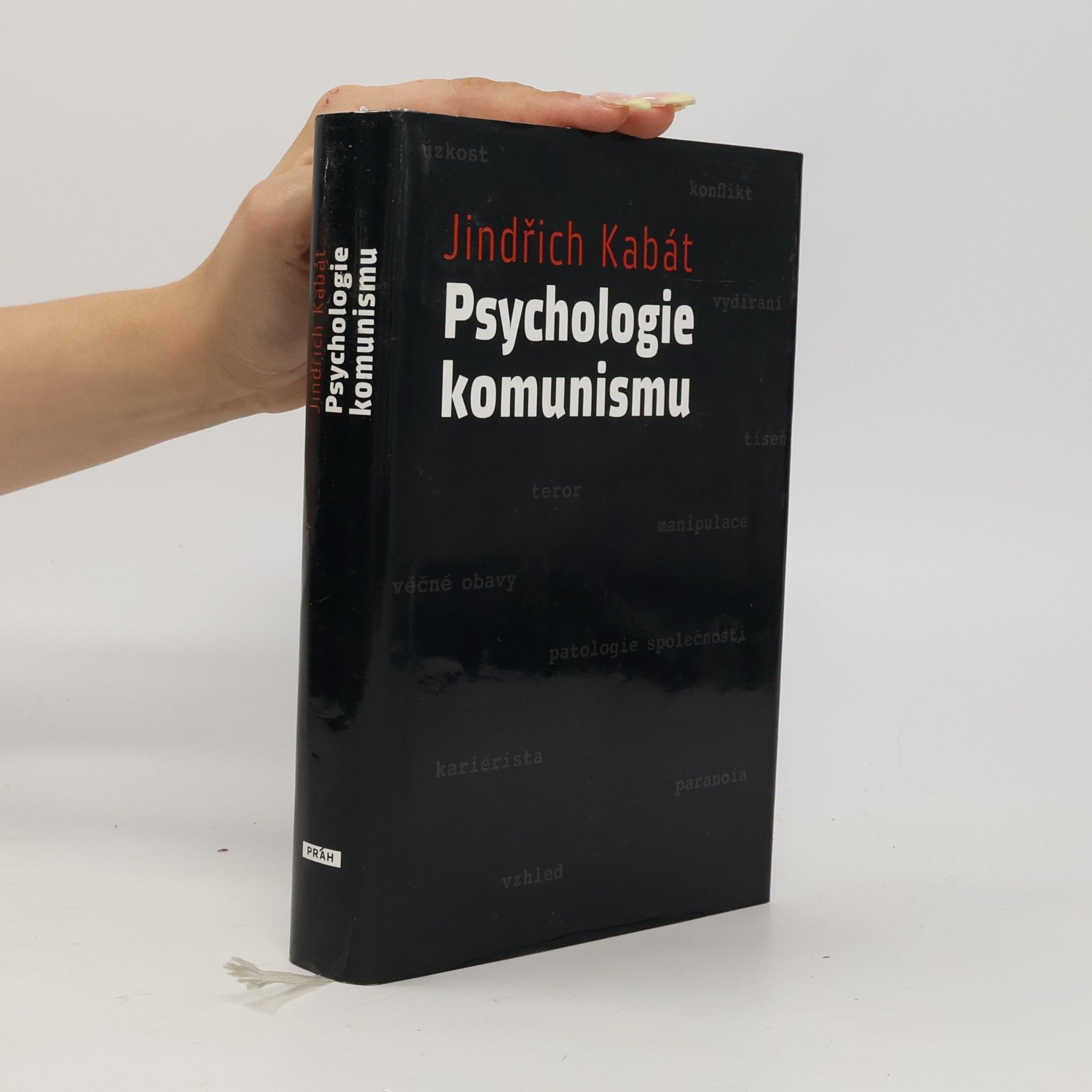 Jindřich Kabát Psychologie komunismu