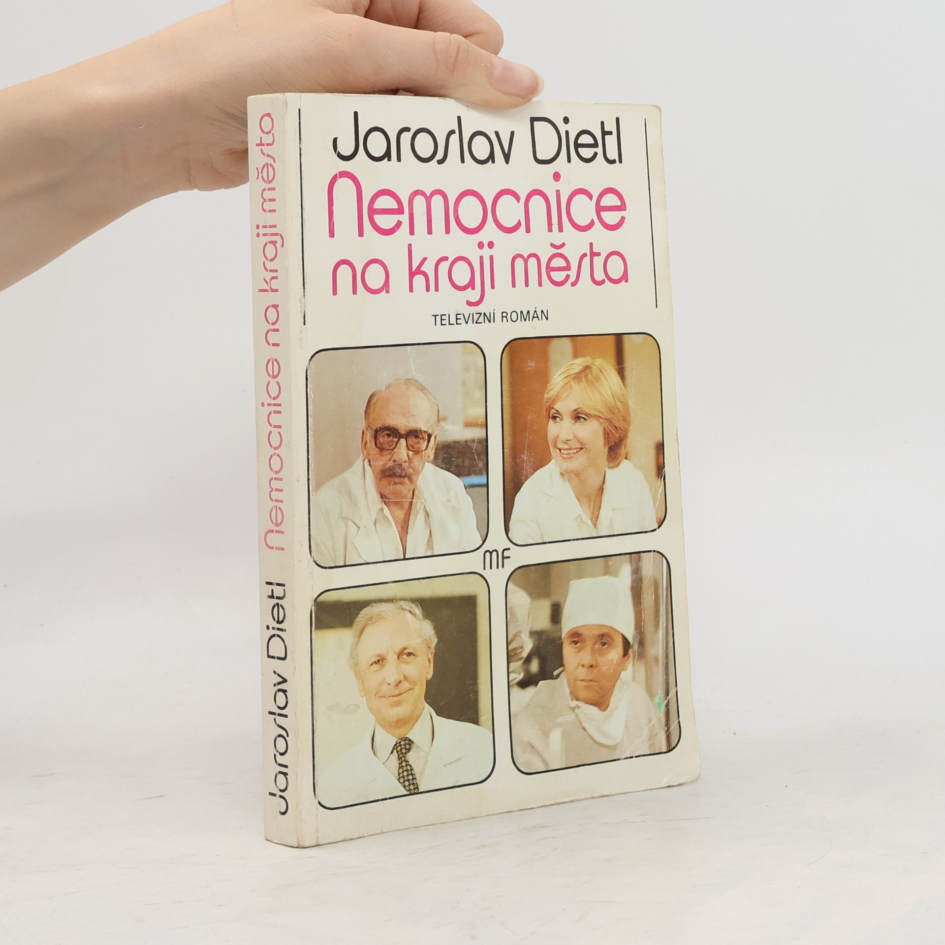 Jaroslav Dietl Nemocnice na kraji města