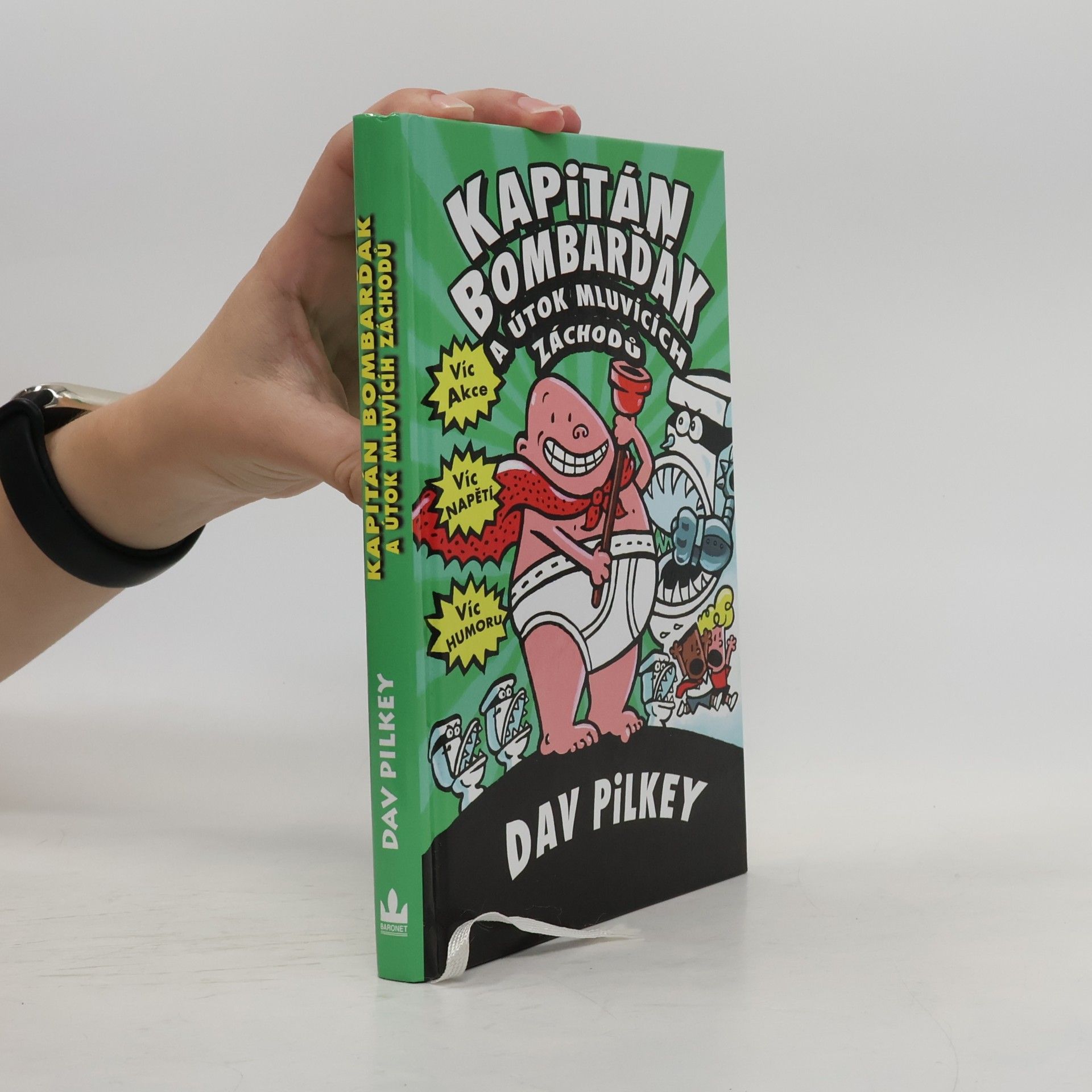 Dav Pilkey Kapitán Bombarďák a útok mluvících záchodů