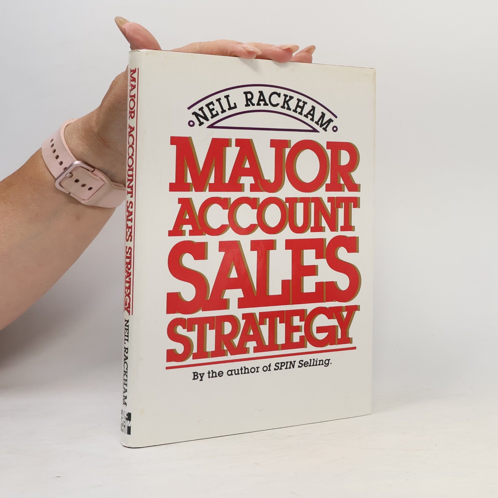 Neil Rackham Major Account Sales Strategy