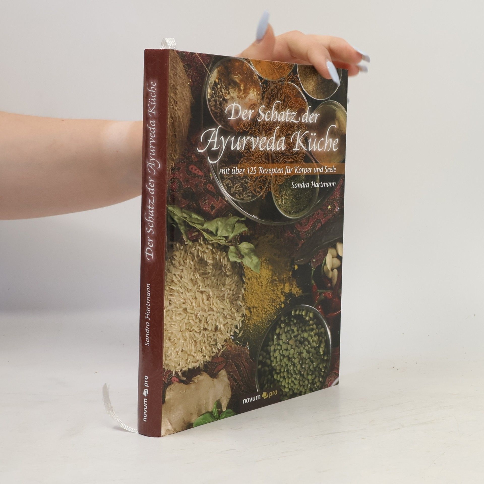 Sandra Hartmann Der Schatz der Ayurveda-Küche