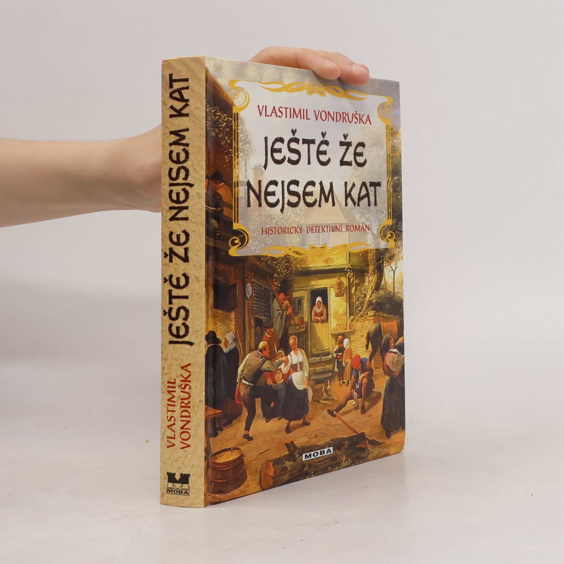 Vlastimil Vondruška Ještě že nejsem kat