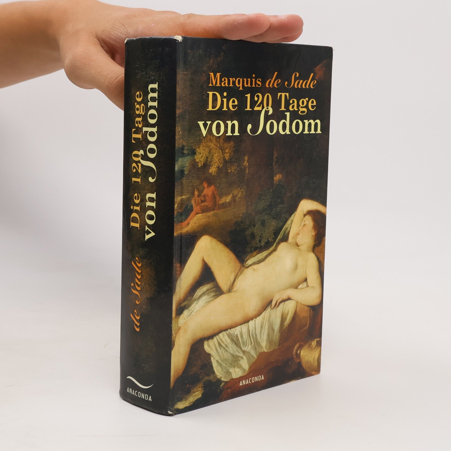 Donatien Alphonse François marquis de Sade Die 120 Tage von Sodom