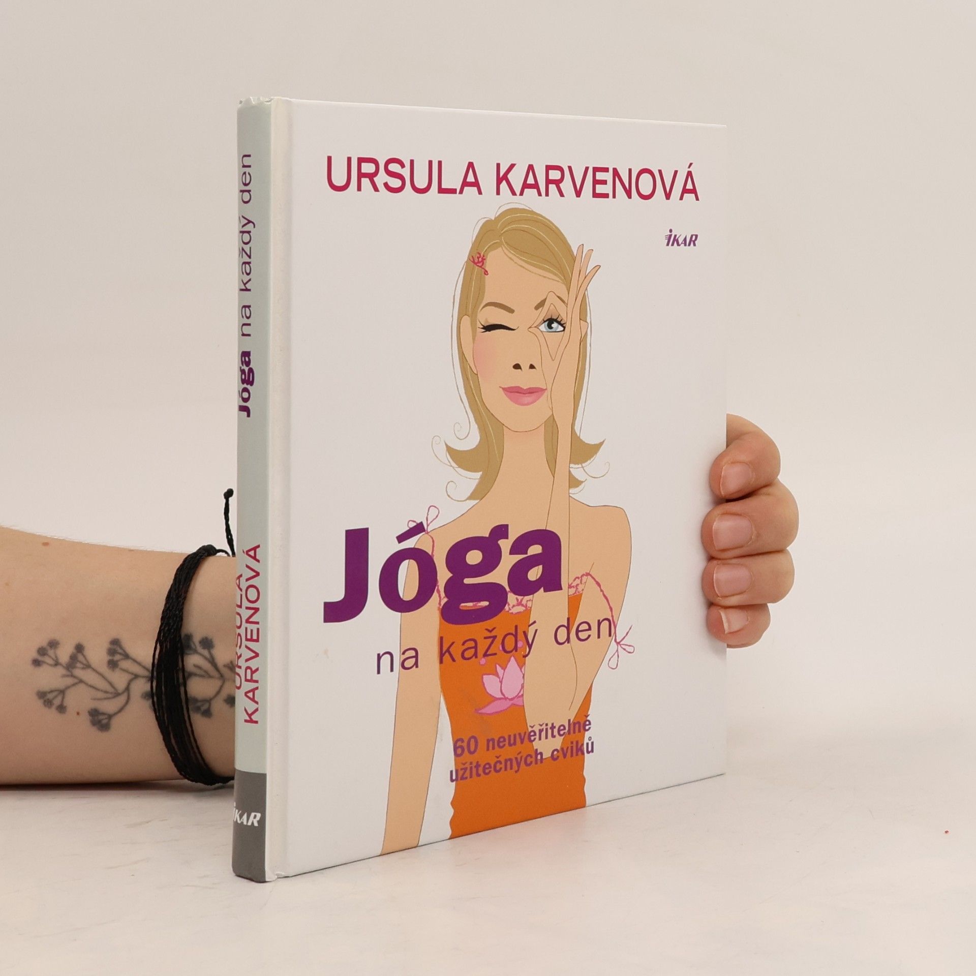 Ursula Karven Jóga na každý den. 60 neuvěřitelně užitečných cviků