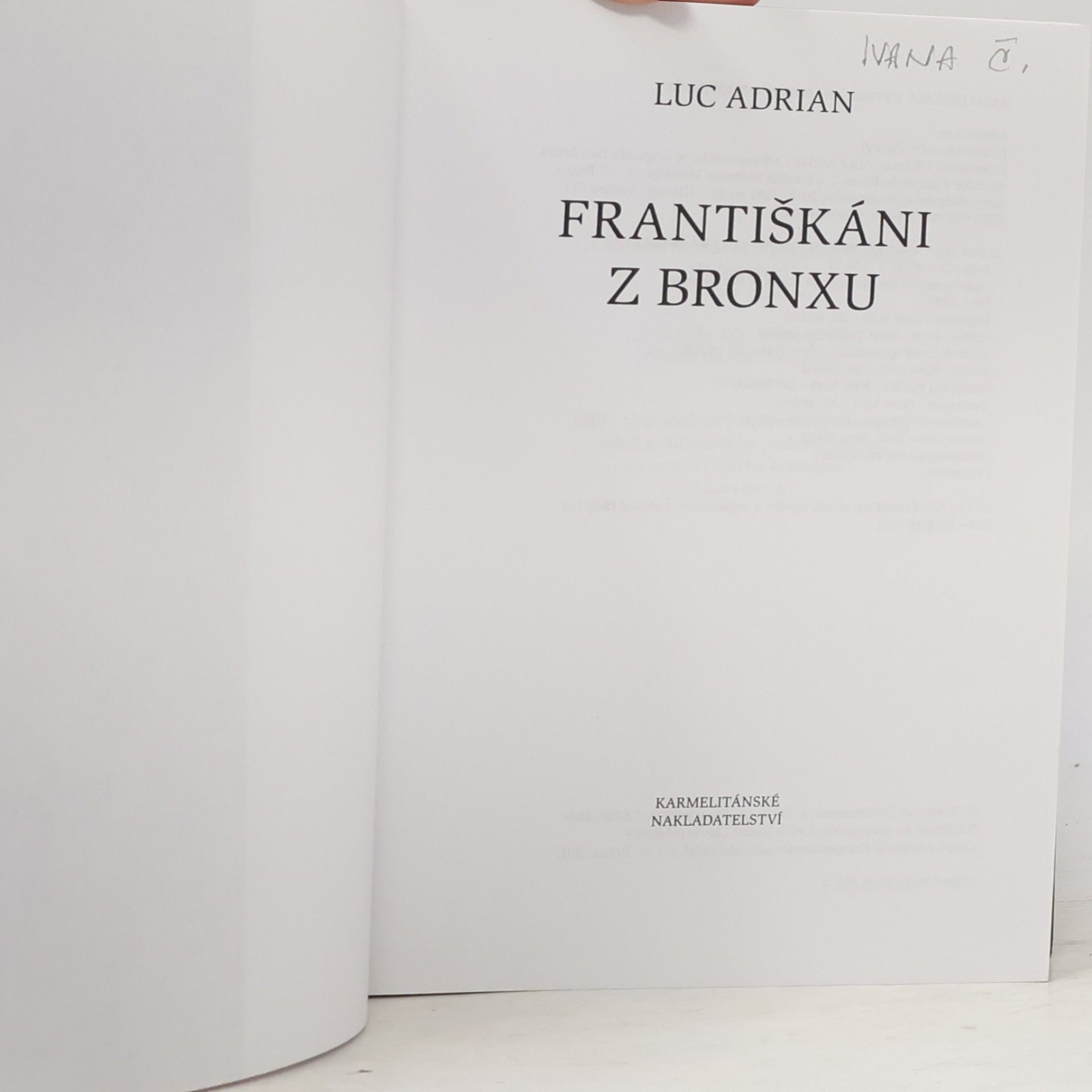 Luc Adrian Františkáni z Bronxu