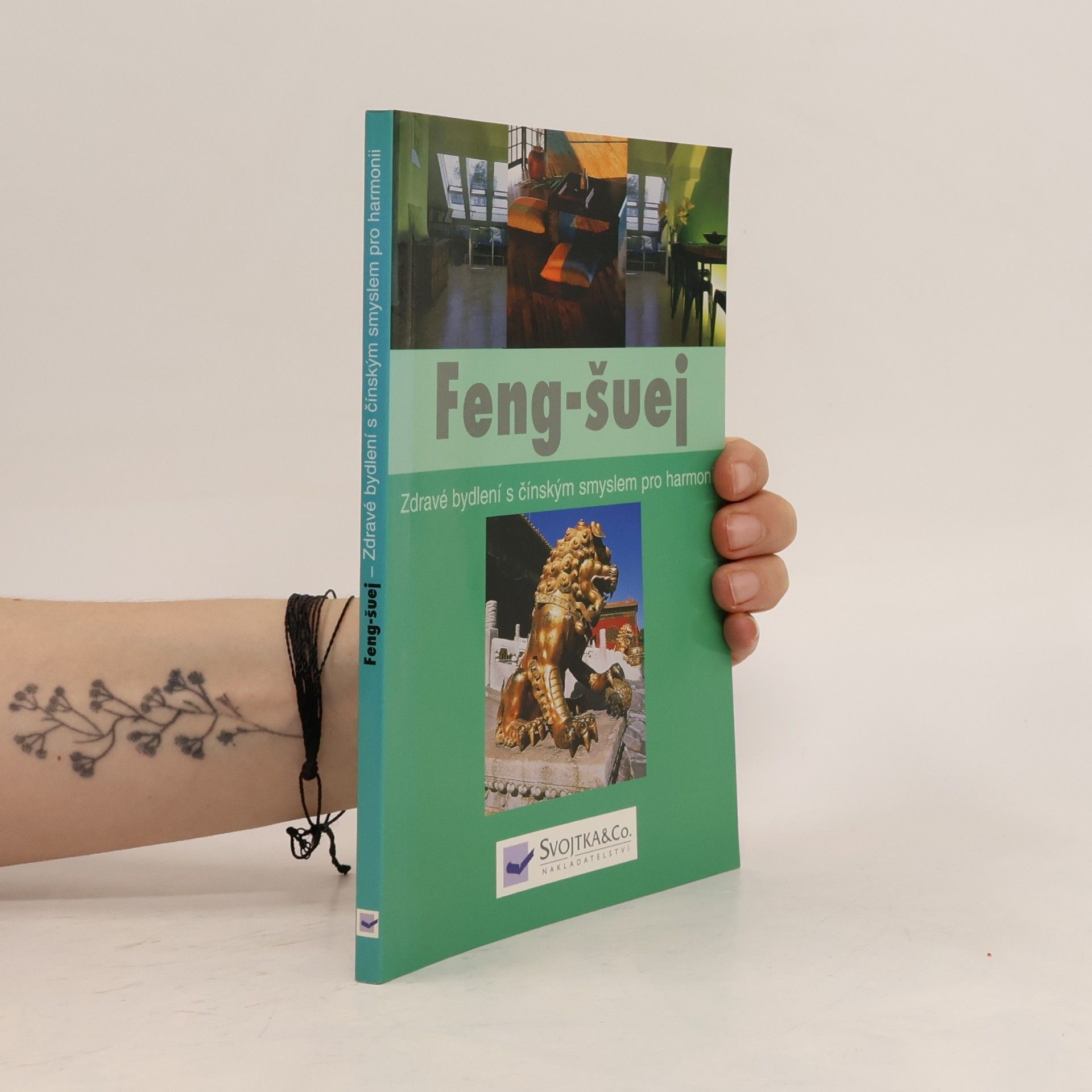 Autores varios Feng-šuej: zdravé bydlení s čínským učením o harmonii