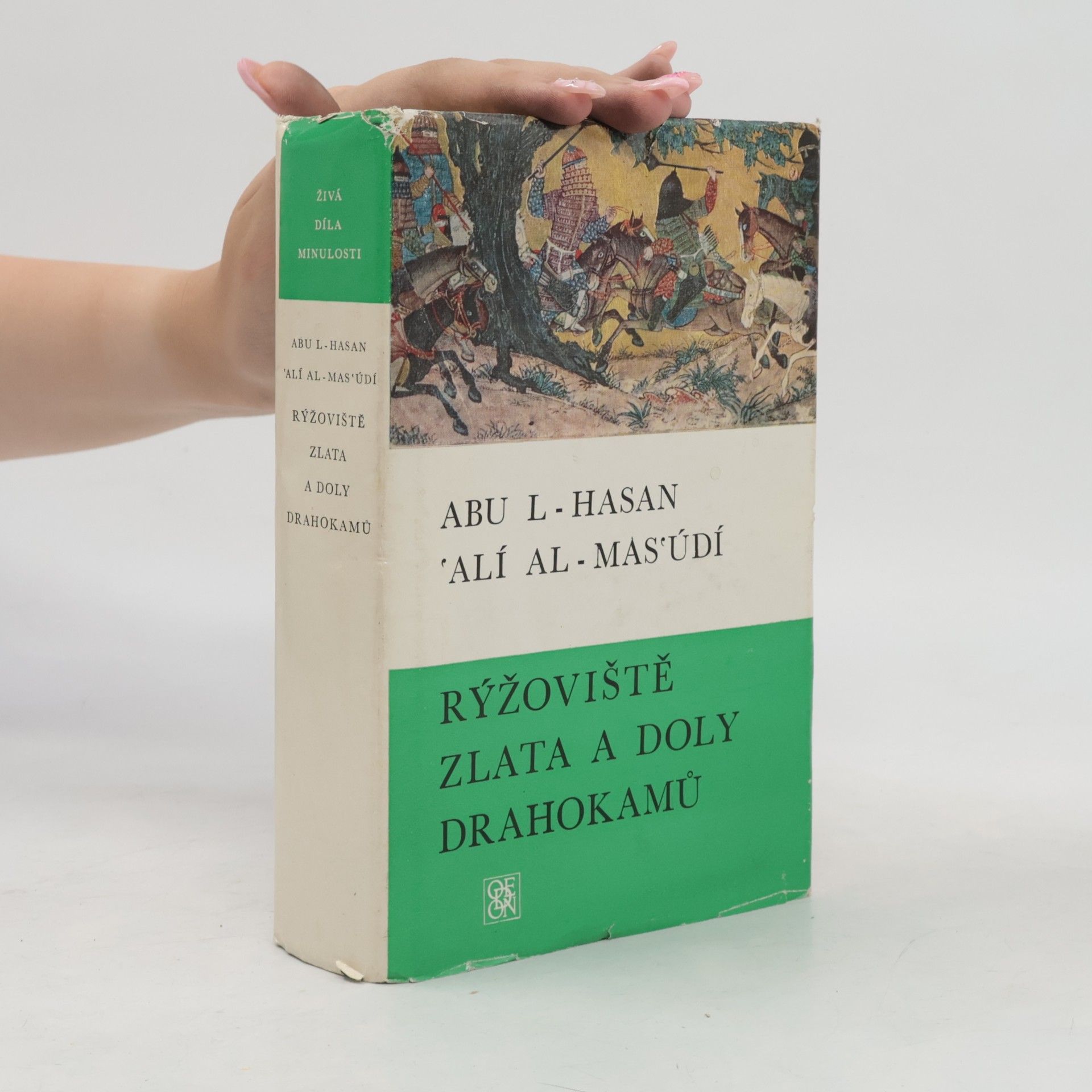 Alí Al Masúdí Rýžoviště zlata a doly drahokamů