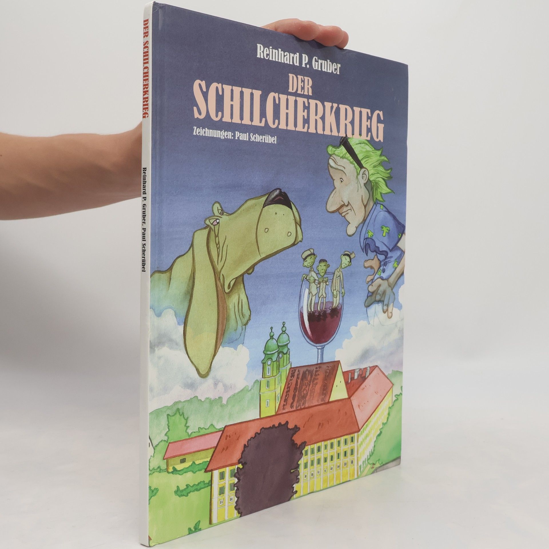Reihard P. Gruber Der Schilcherkrieg