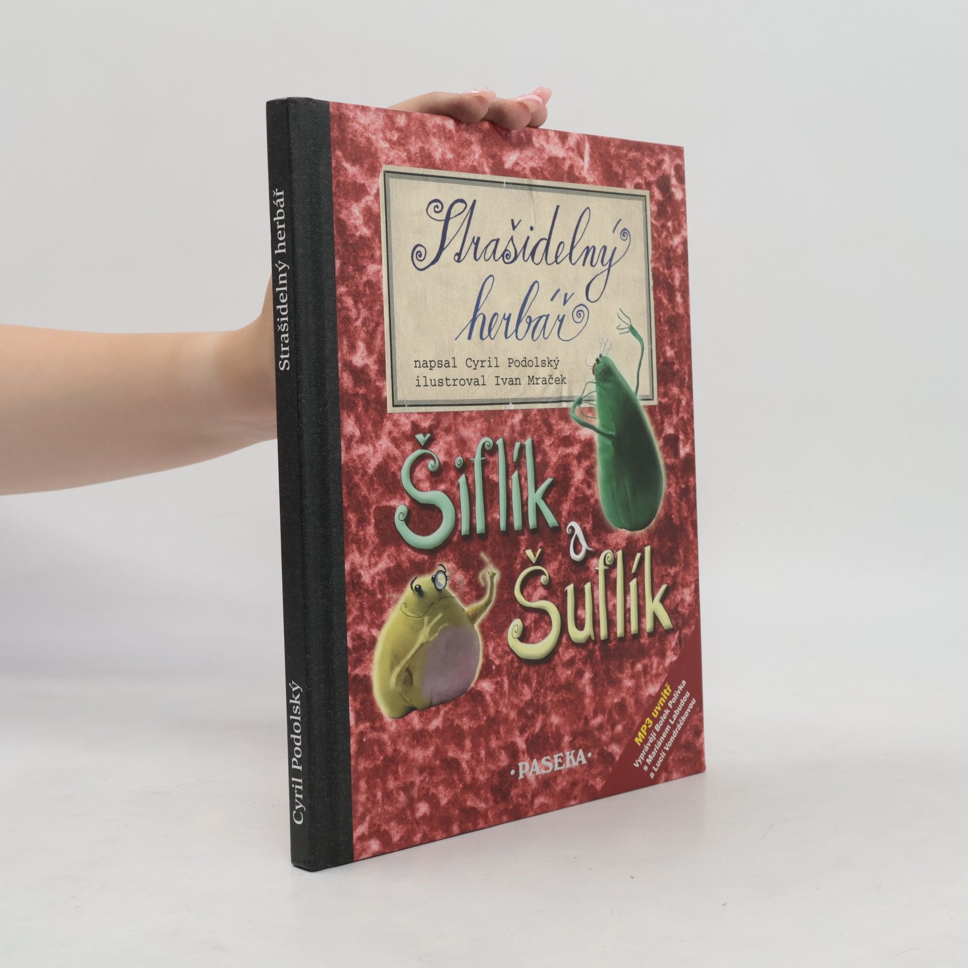 Cyril Podolský Šiflík a Šuflík. Strašidelný herbář